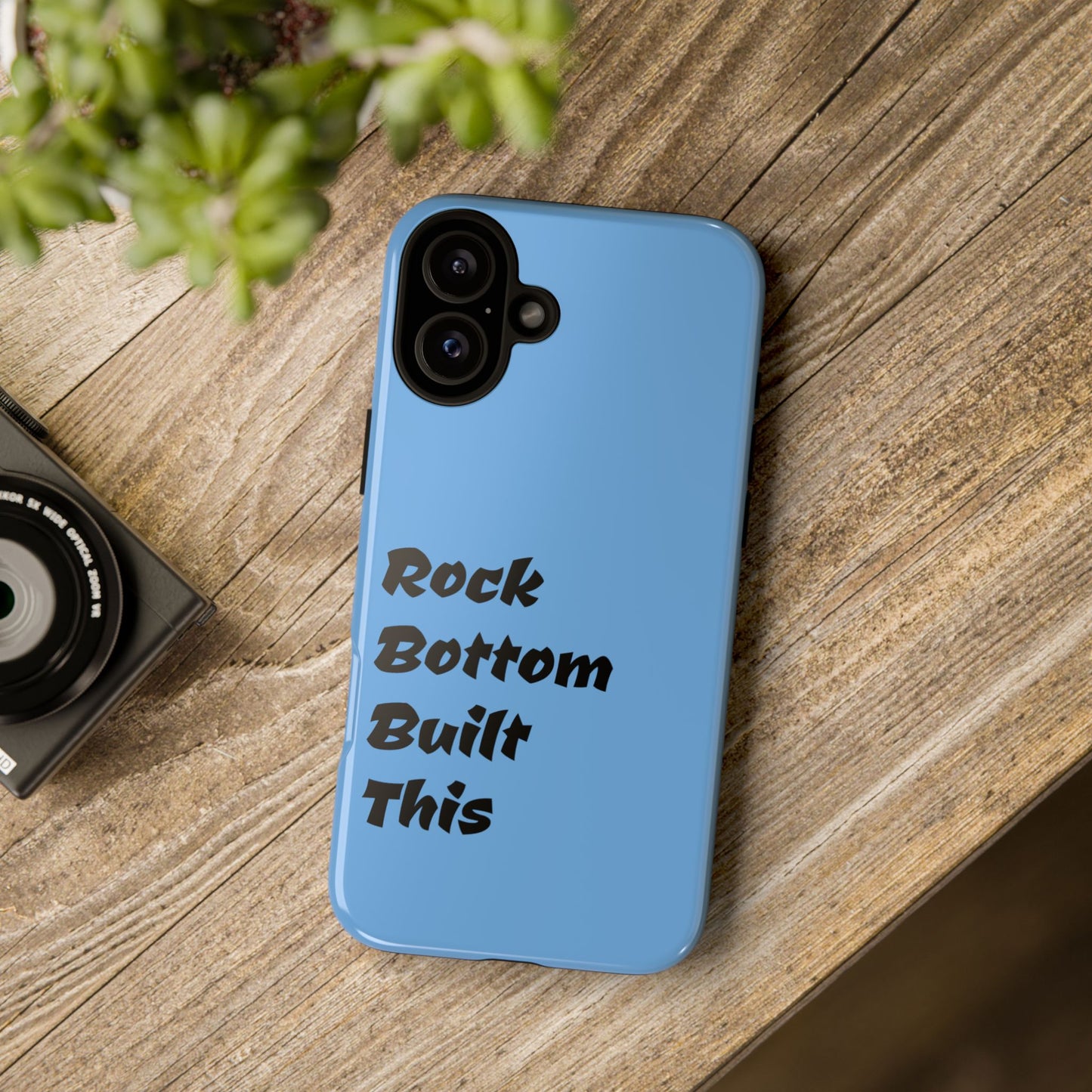 Rock Bottom Built This Tough Phone Case | Unique Gift for Resilience, Motivational Quotes, Phone Accessories, Custom Cases, [...]