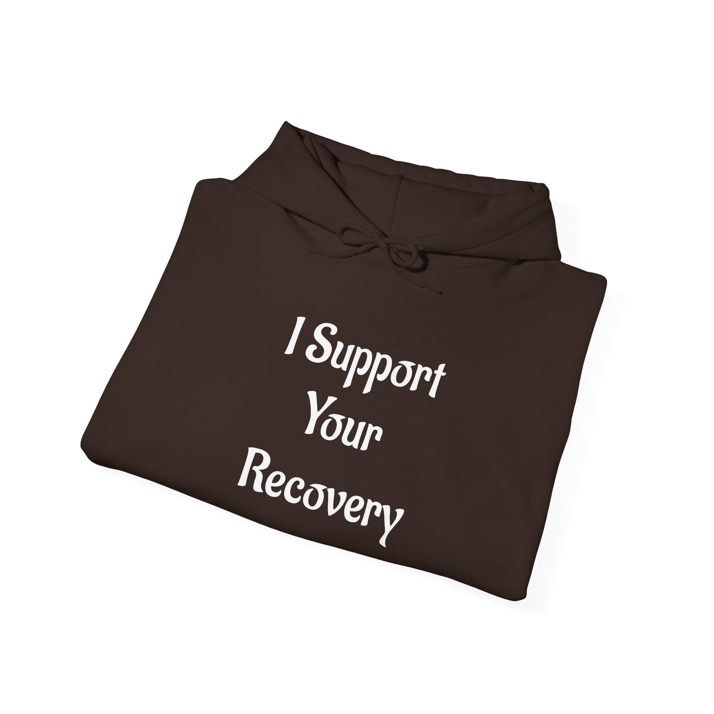I support your Recovery Hoodie