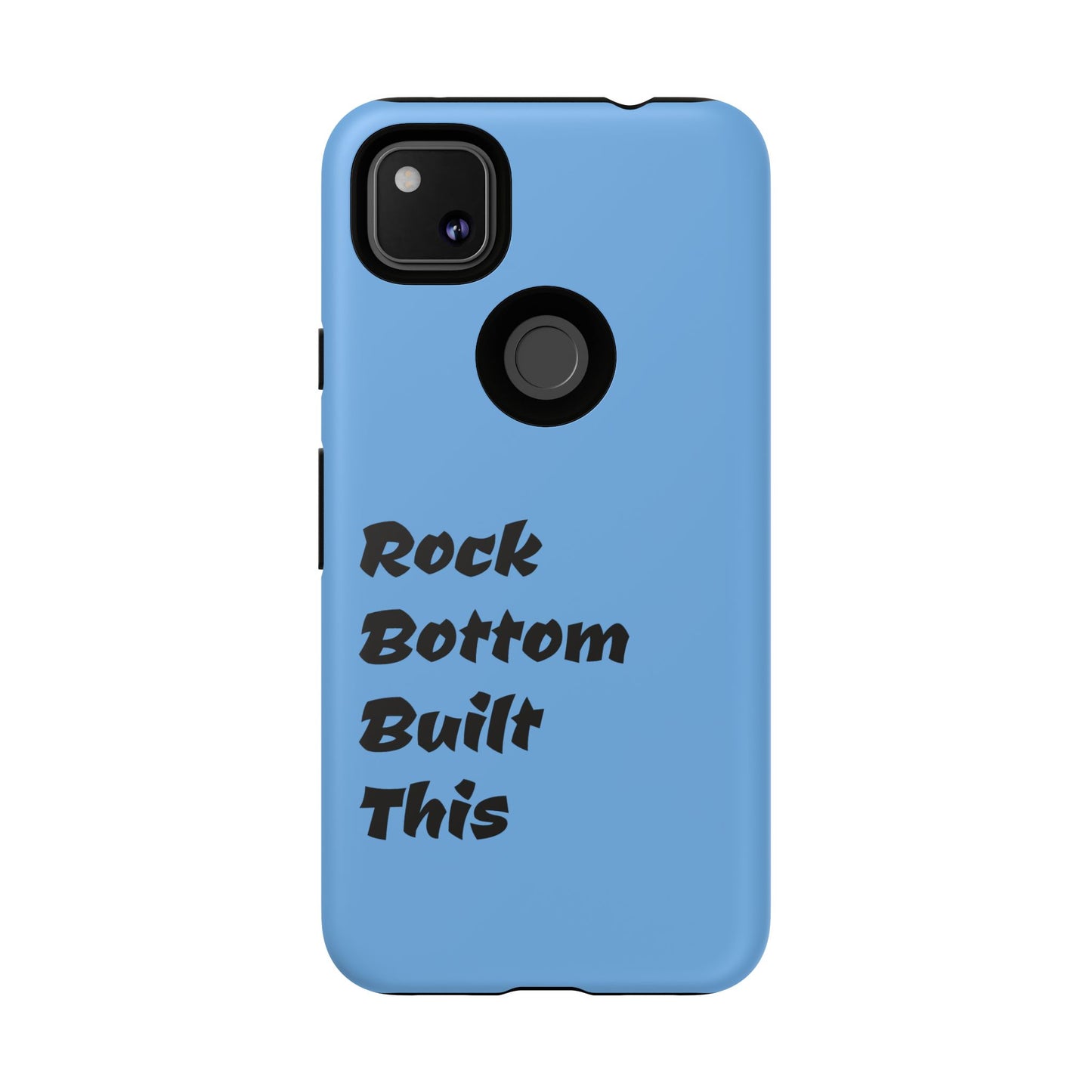 Rock Bottom Built This Tough Phone Case | Unique Gift for Resilience, Motivational Quotes, Phone Accessories, Custom Cases, [...]