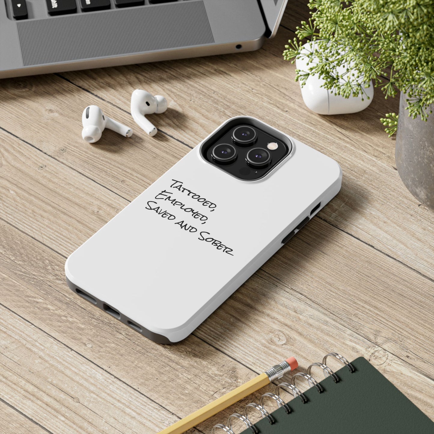 Tattooed, Employed Phone Cases