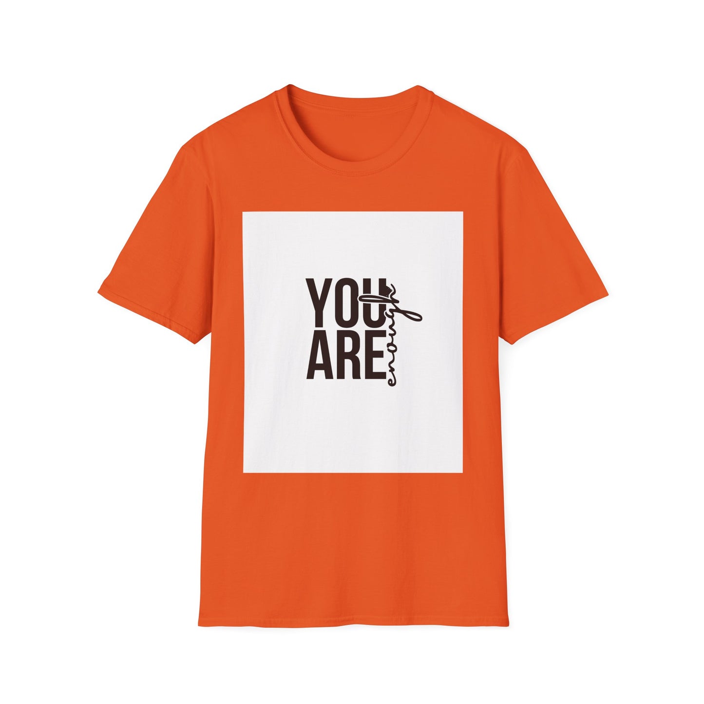 You Are Enough