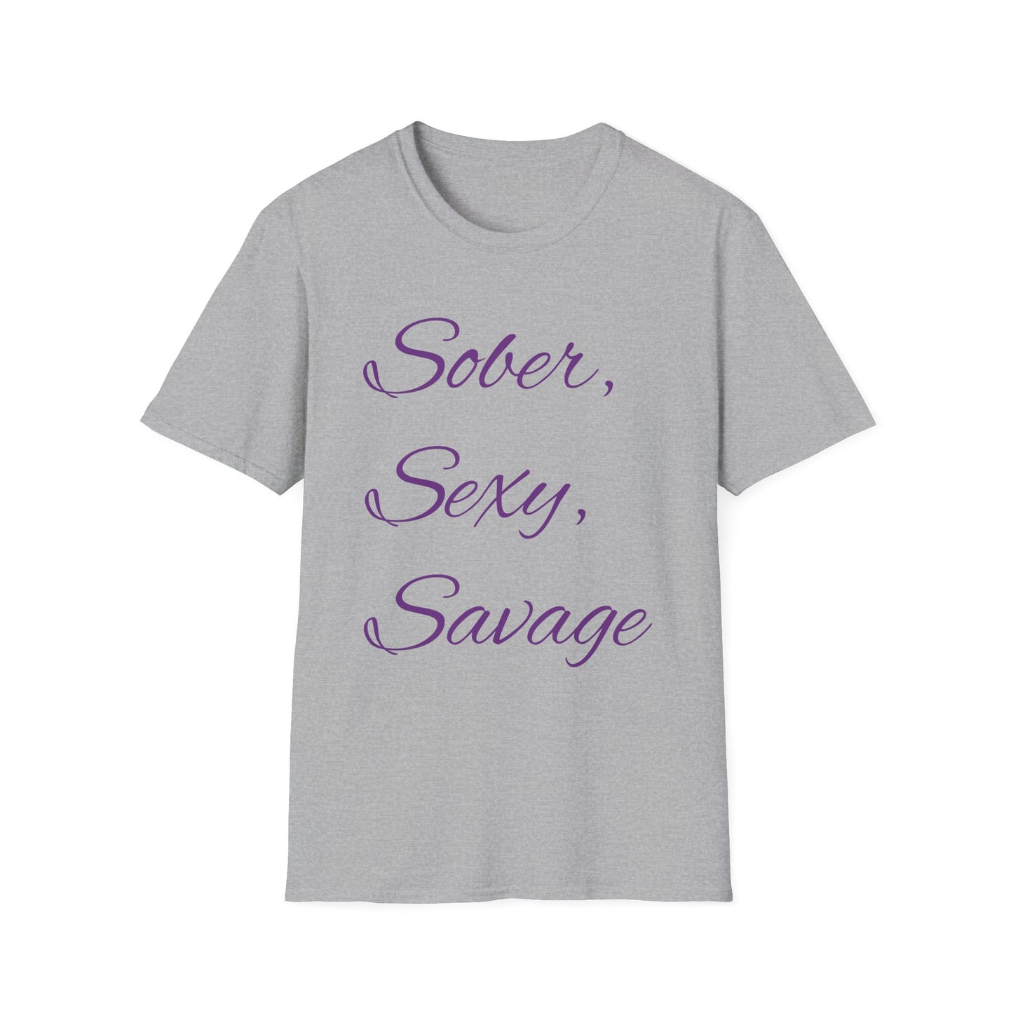 Sober, Sexy, Savage