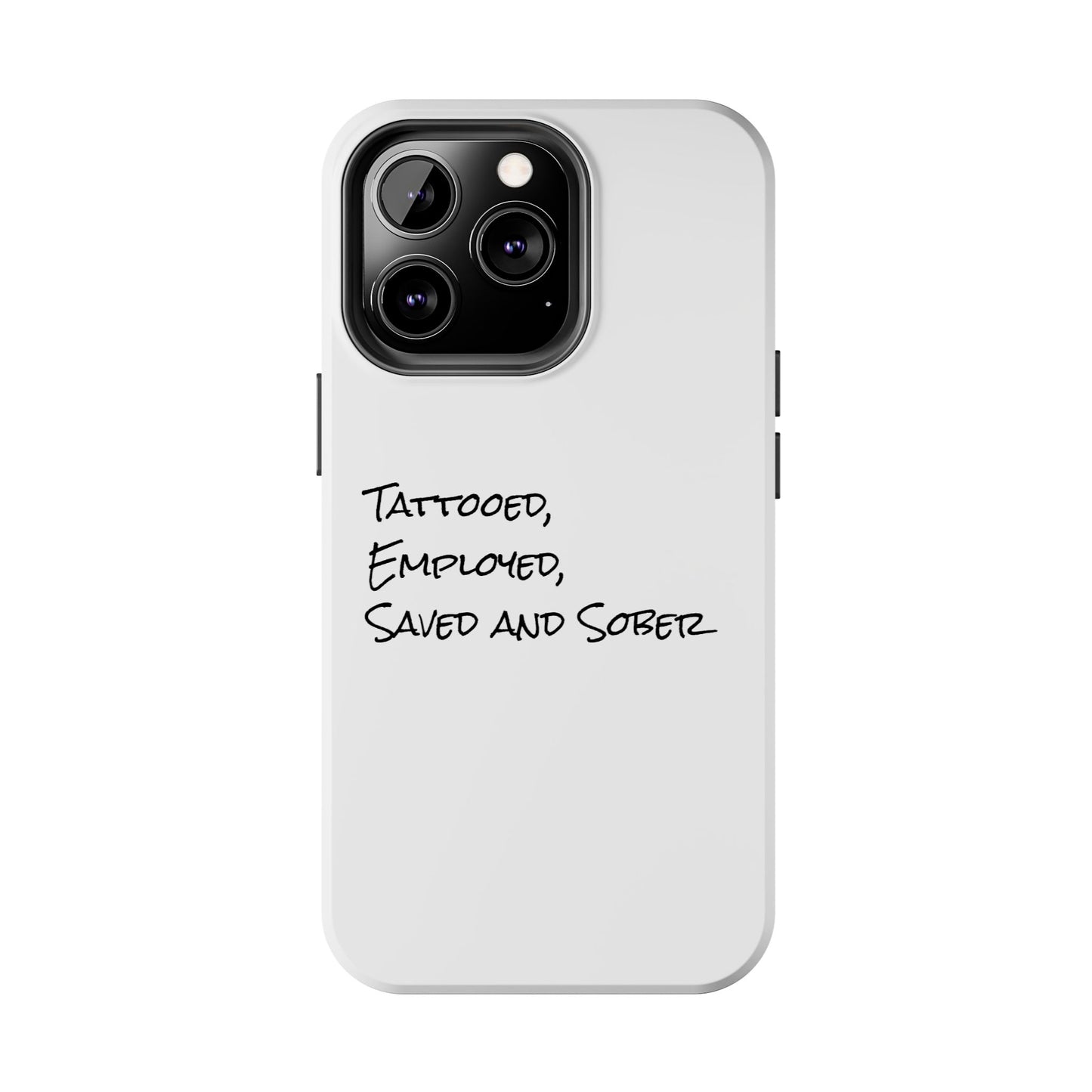 Tattooed, Employed Phone Cases