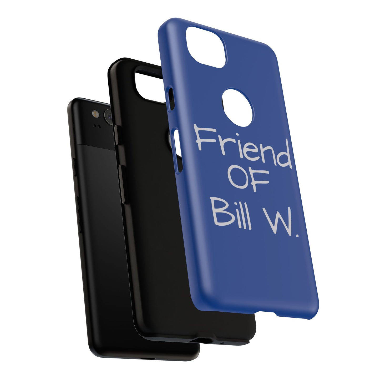 Friend of Bill W phone case