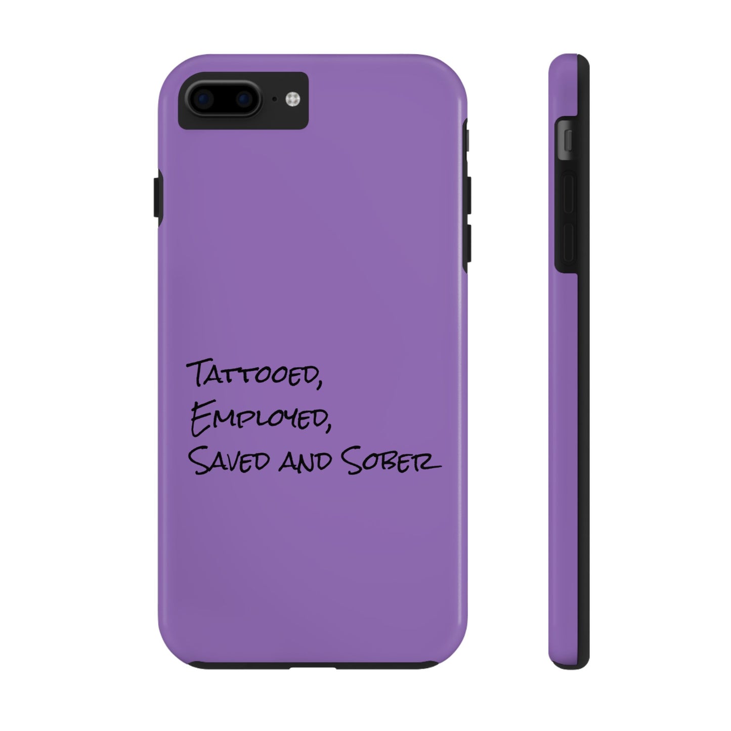 Tatooed, Employed 2 Phone Cases