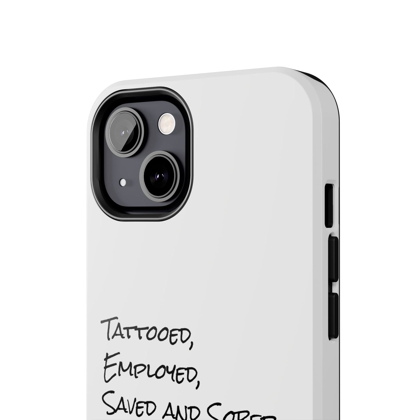 Tattooed, Employed Phone Cases