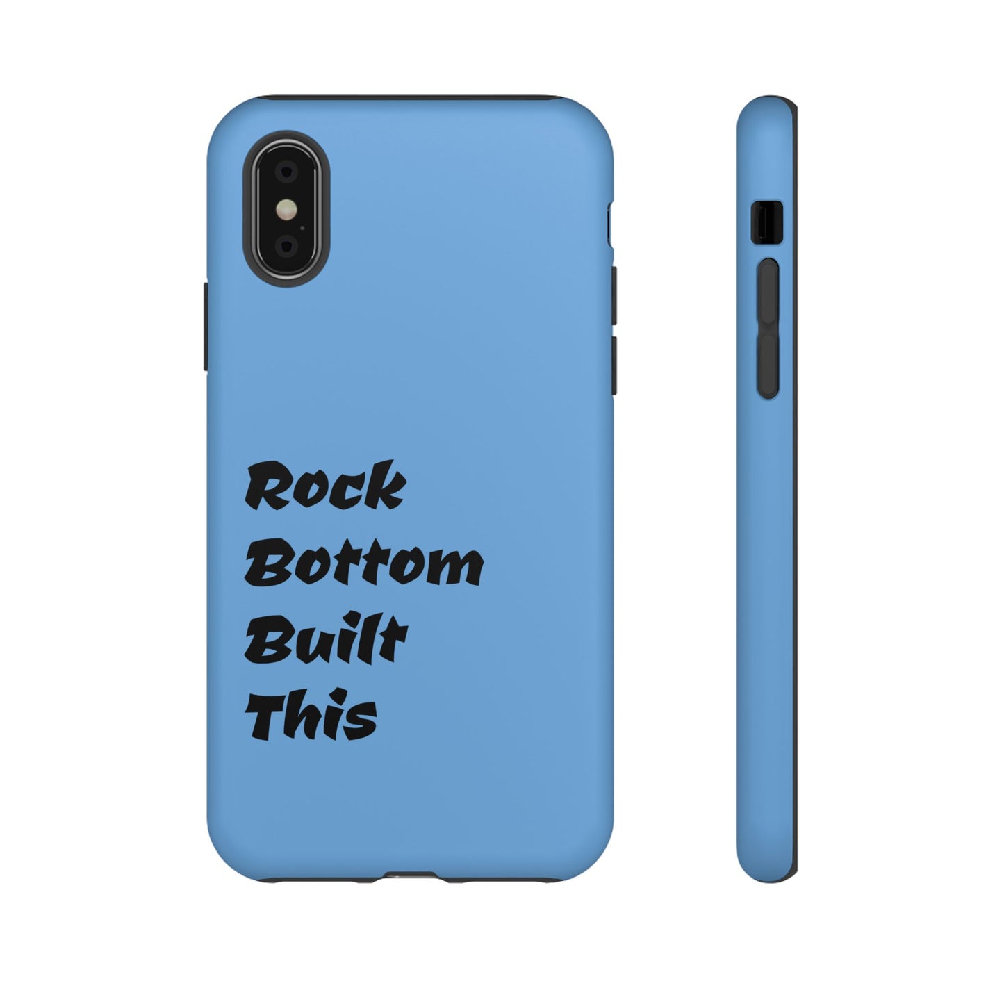 Rock Bottom Built This Tough Phone Case | Unique Gift for Resilience, Motivational Quotes, Phone Accessories, Custom Cases, [...]