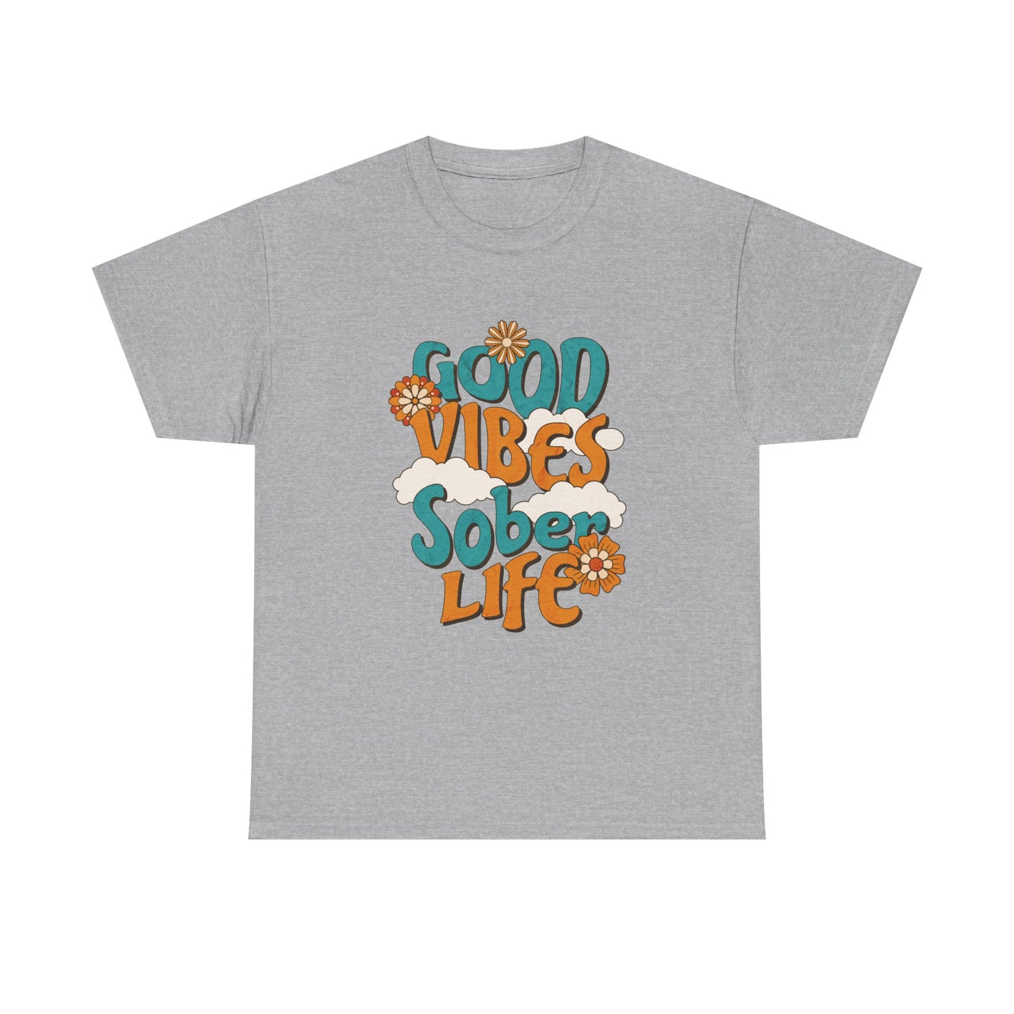 Good Vibes Sober Life