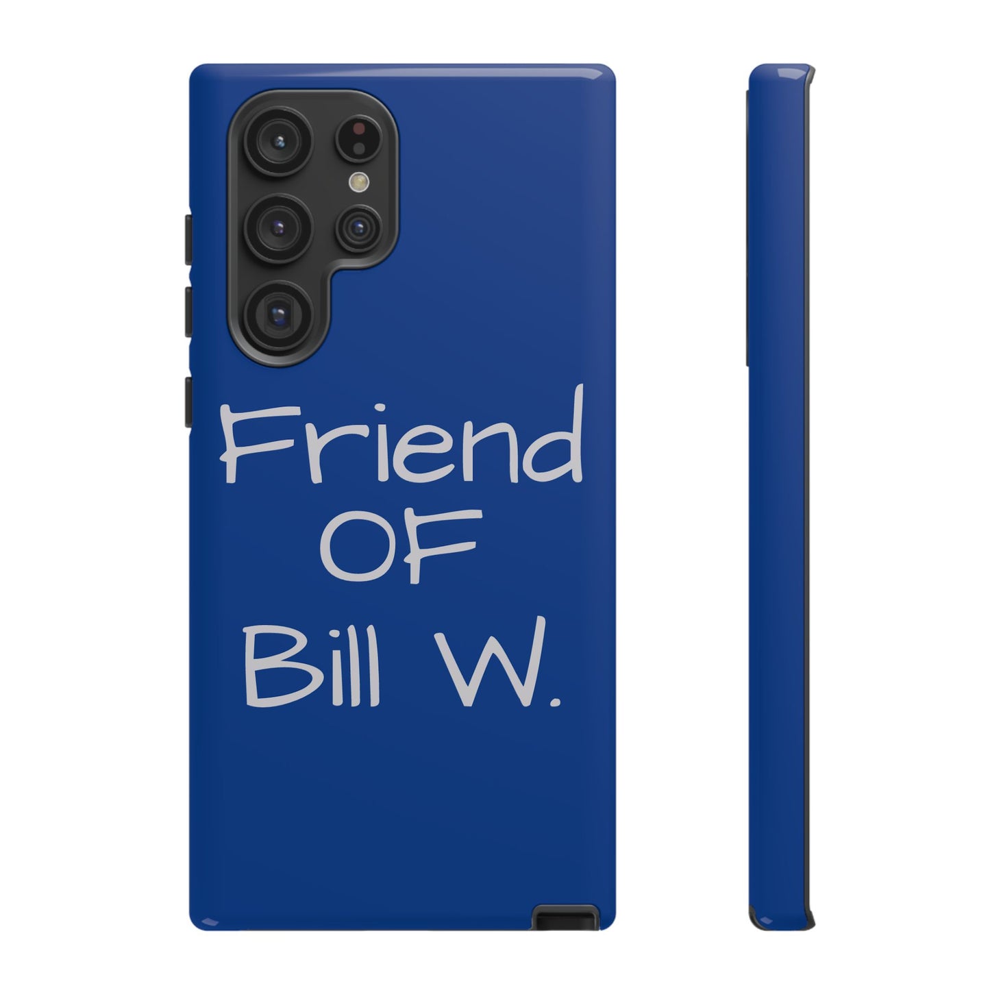 Friend of Bill W phone case