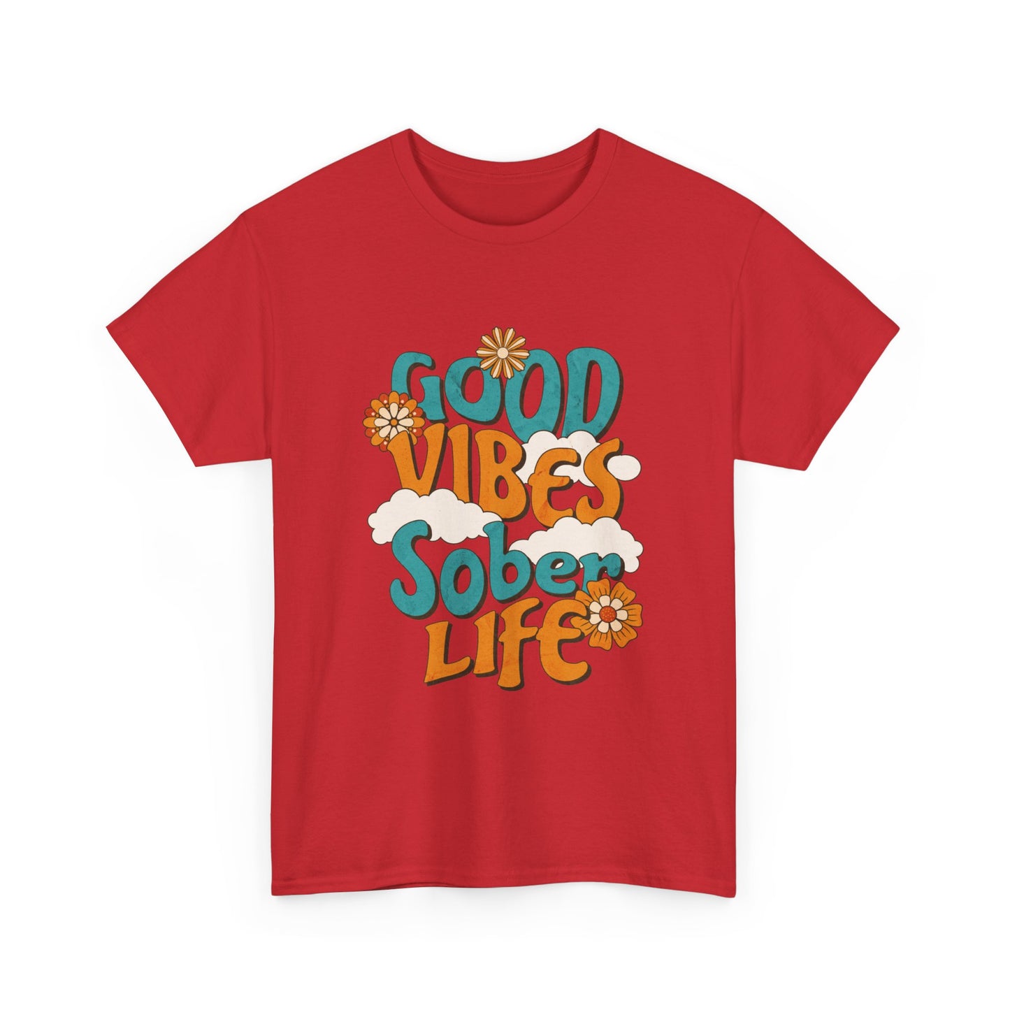Good Vibes Sober Life