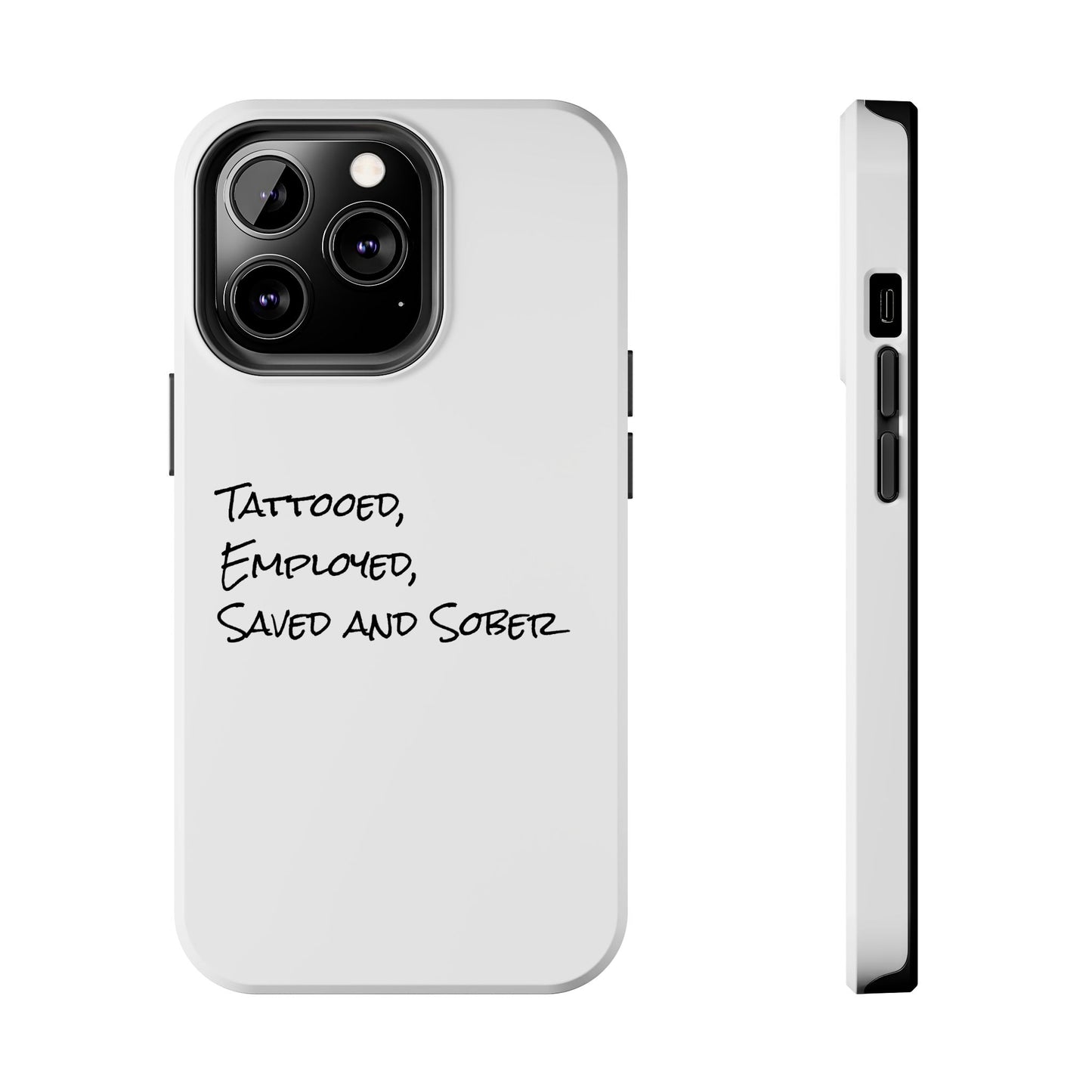 Tattooed, Employed Phone Cases