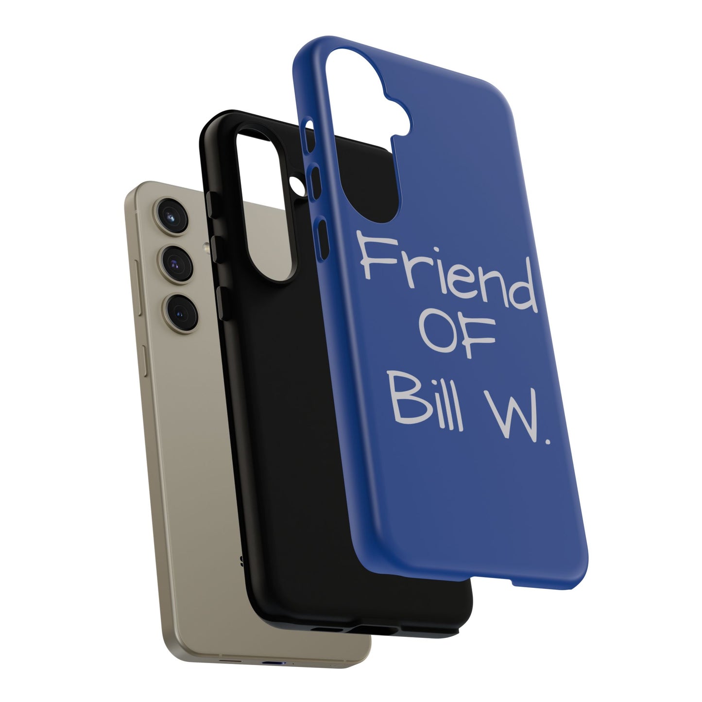 Friend of Bill W phone case