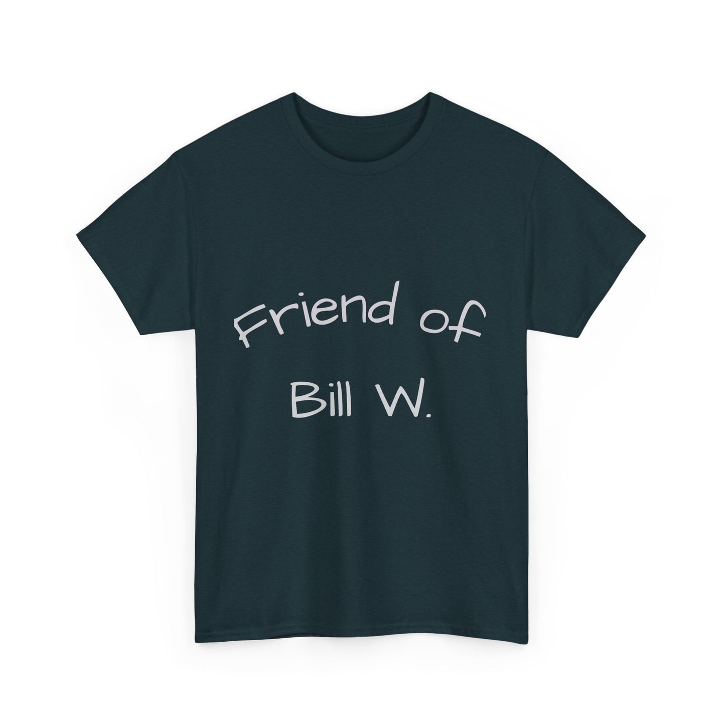 Friend of Bill W Cotton Tee