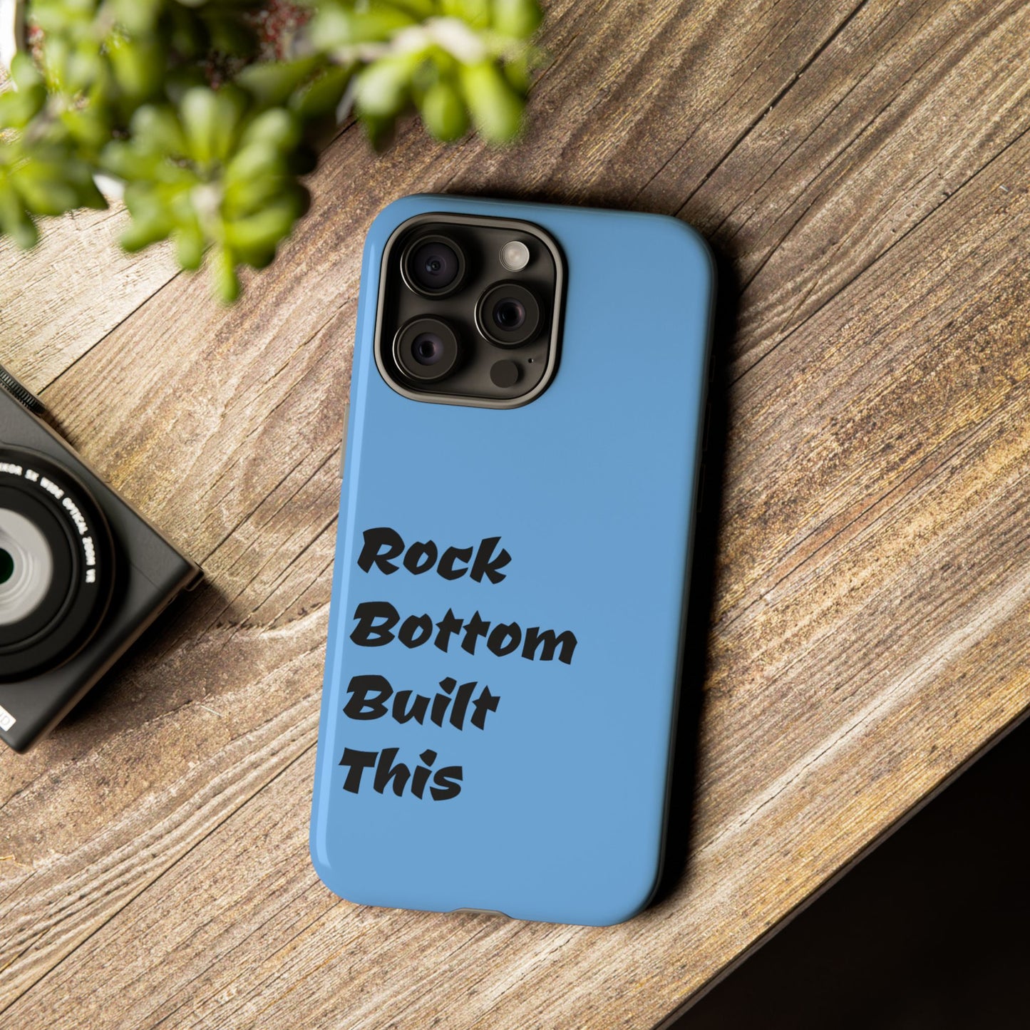 Rock Bottom Built This Tough Phone Case | Unique Gift for Resilience, Motivational Quotes, Phone Accessories, Custom Cases, [...]
