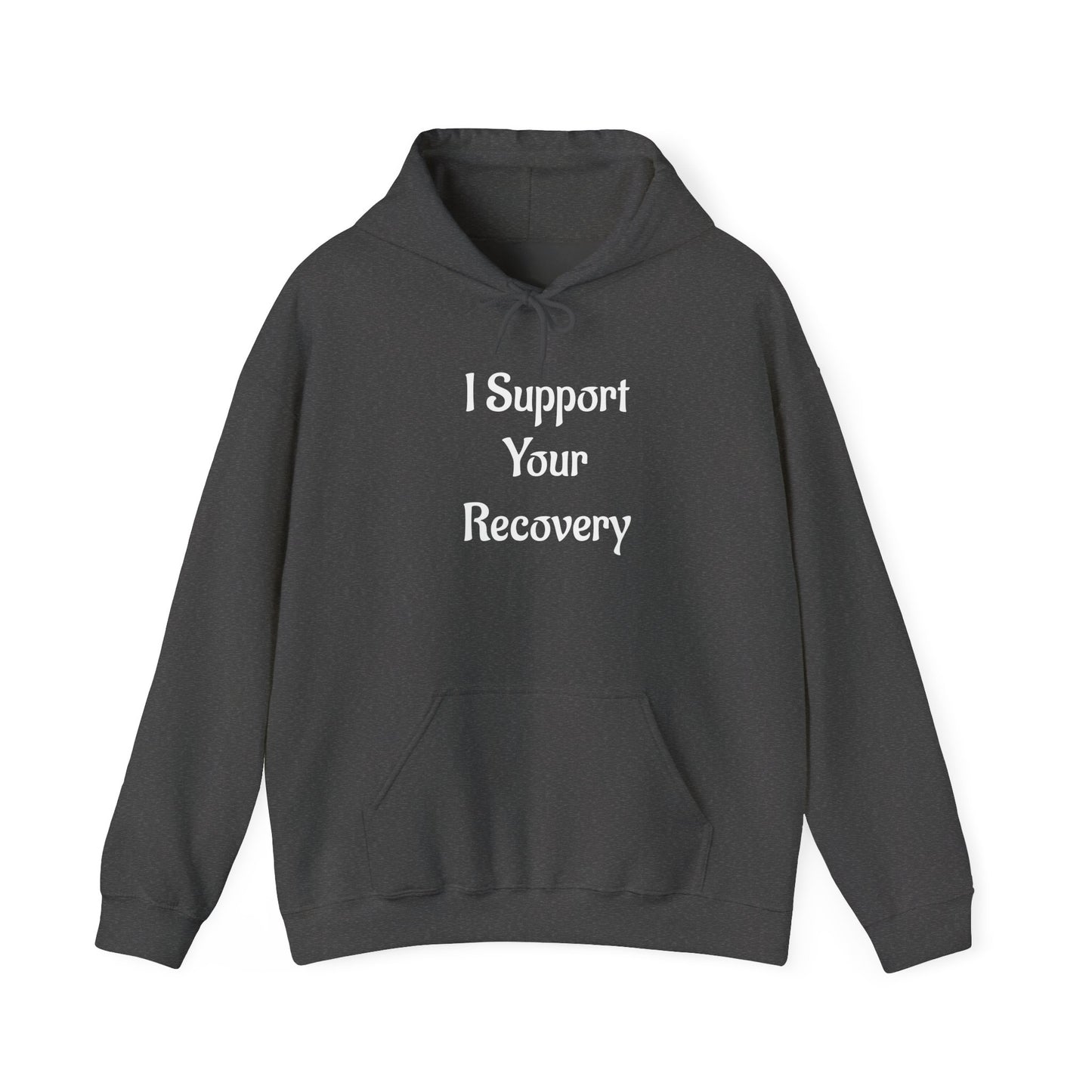 I support your Recovery Hoodie