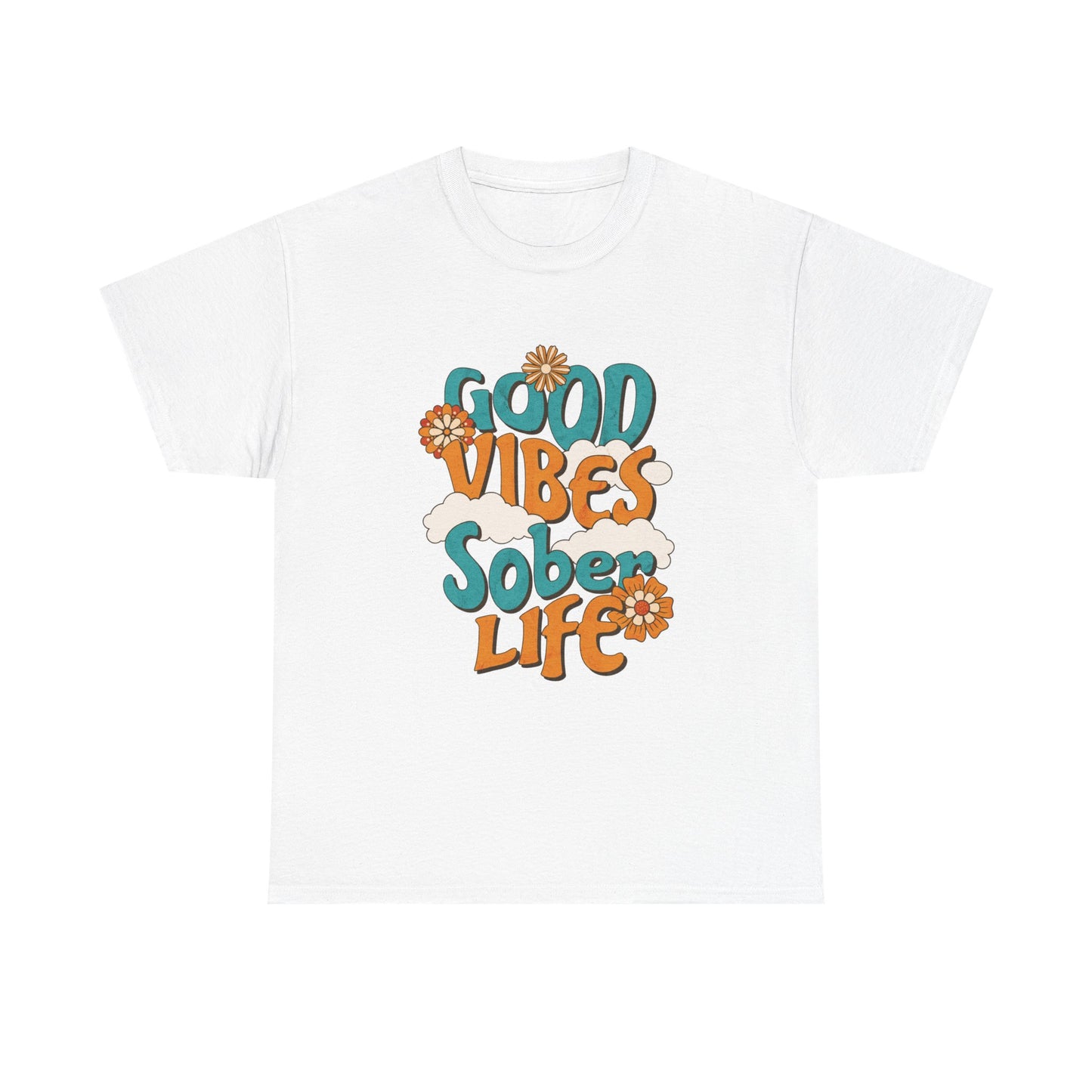 Good Vibes Sober Life