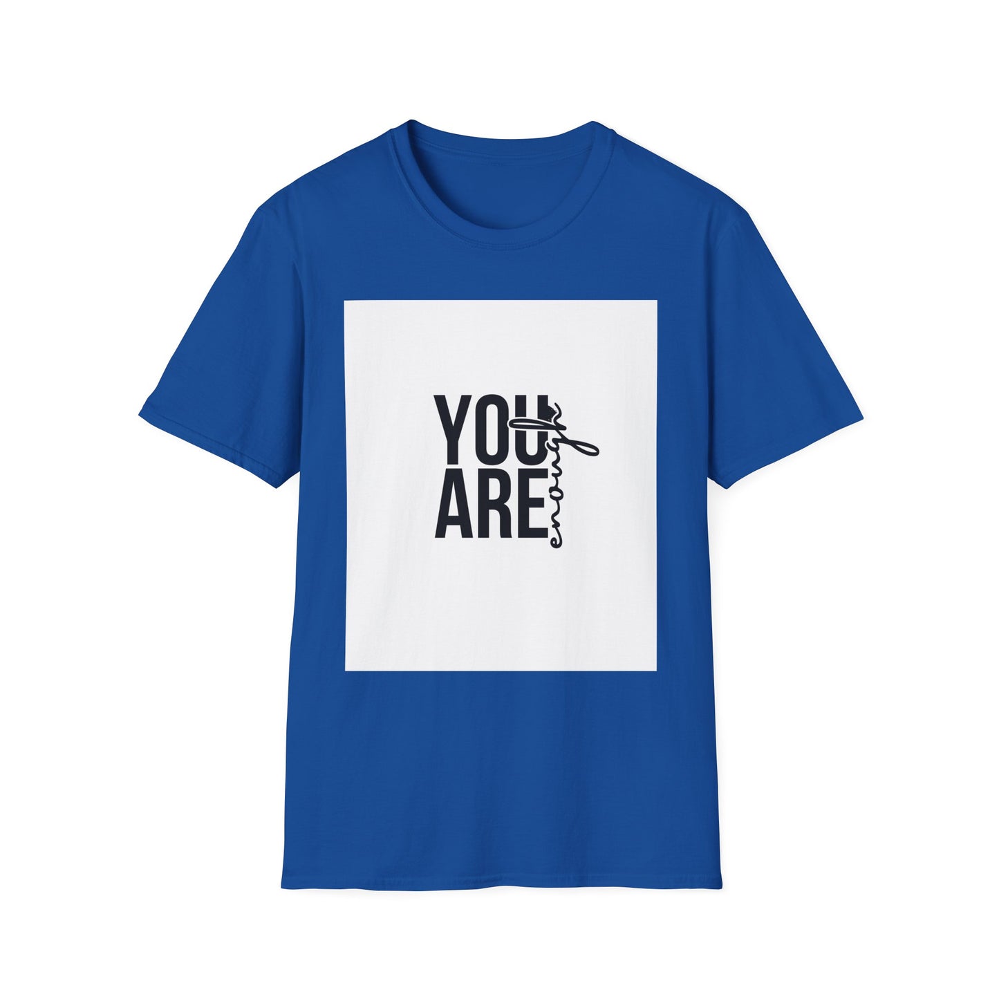 You Are Enough