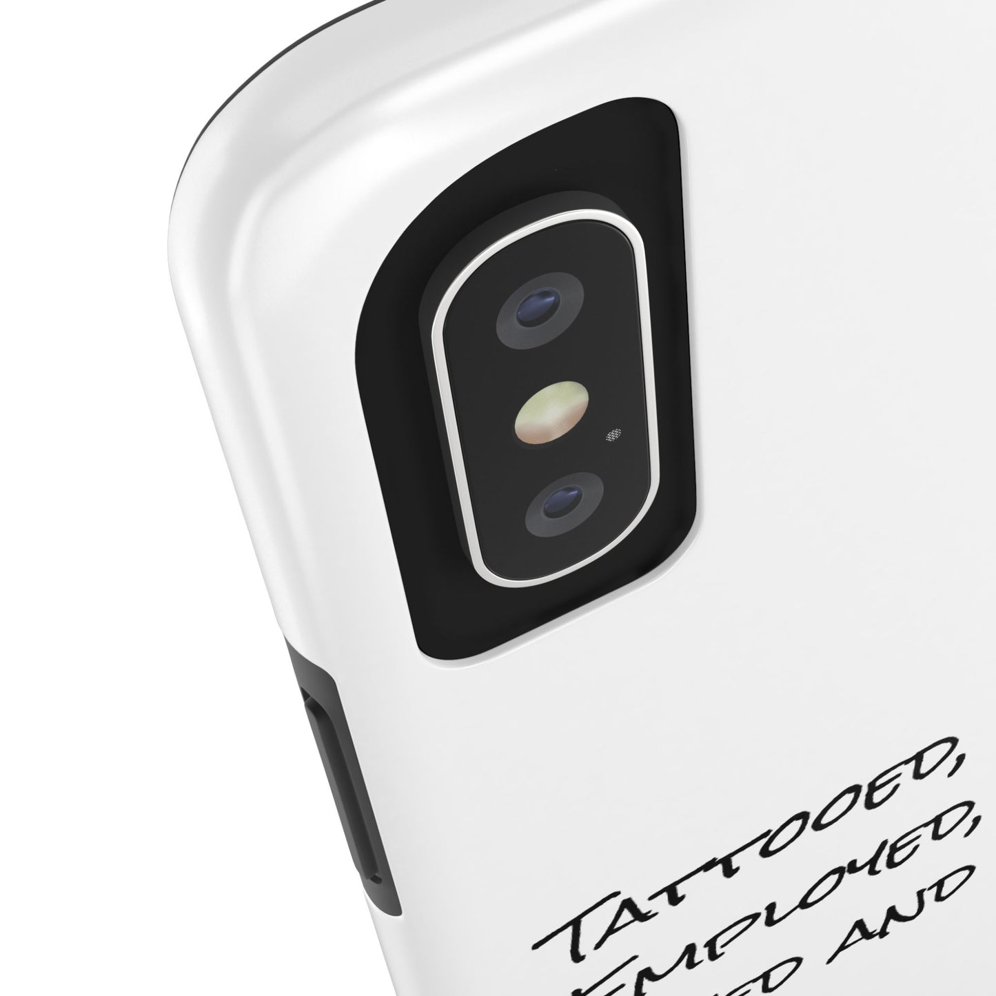 Tattooed, Employed Phone Cases