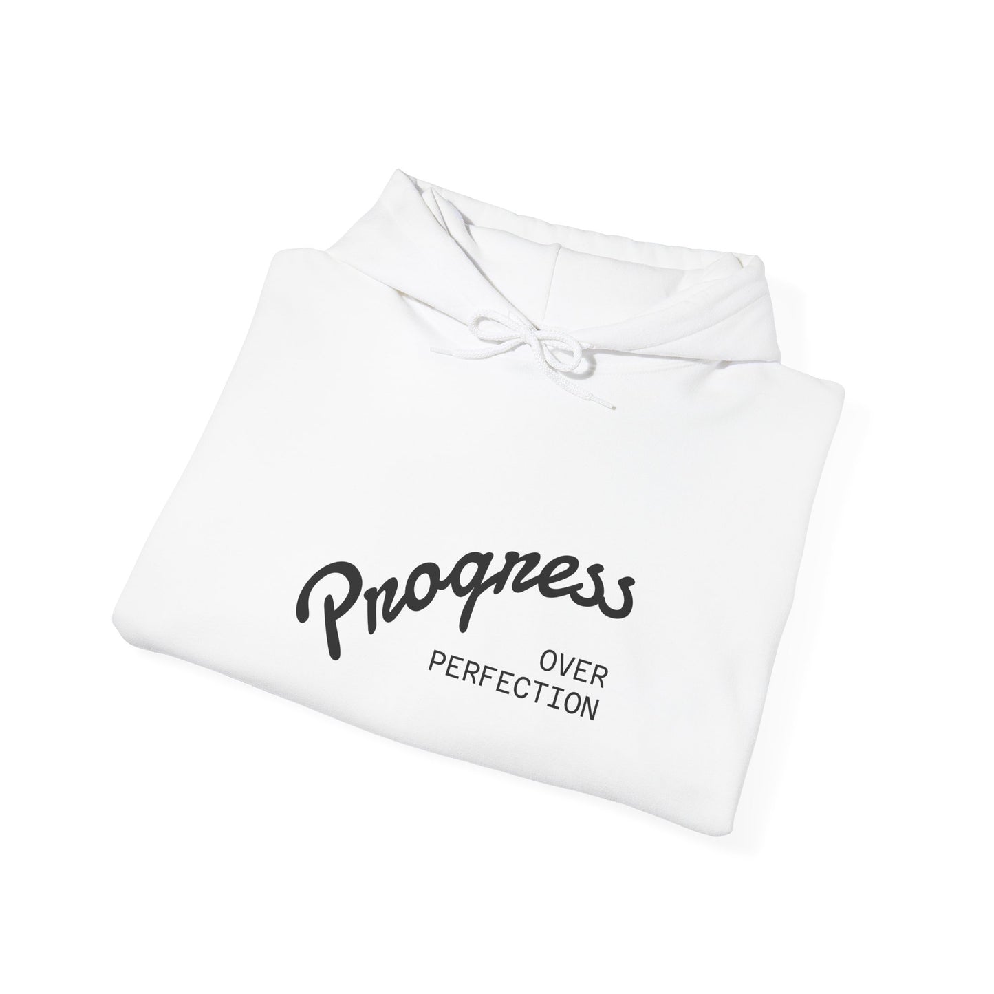 Progress Over Perfection Hoodie