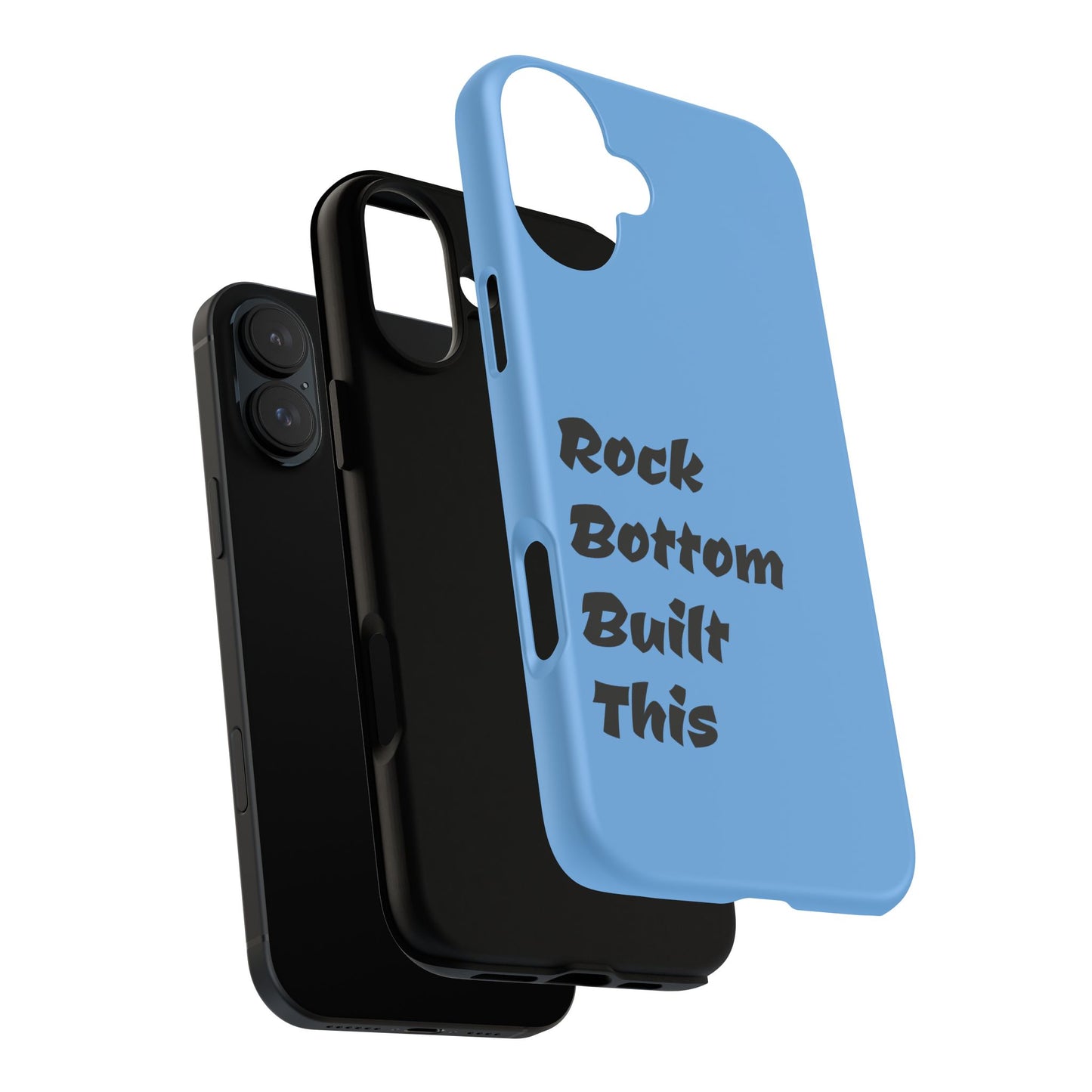 Rock Bottom Built This Tough Phone Case | Unique Gift for Resilience, Motivational Quotes, Phone Accessories, Custom Cases, [...]