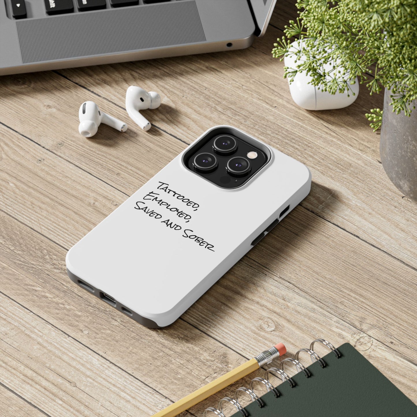 Tattooed, Employed Phone Cases