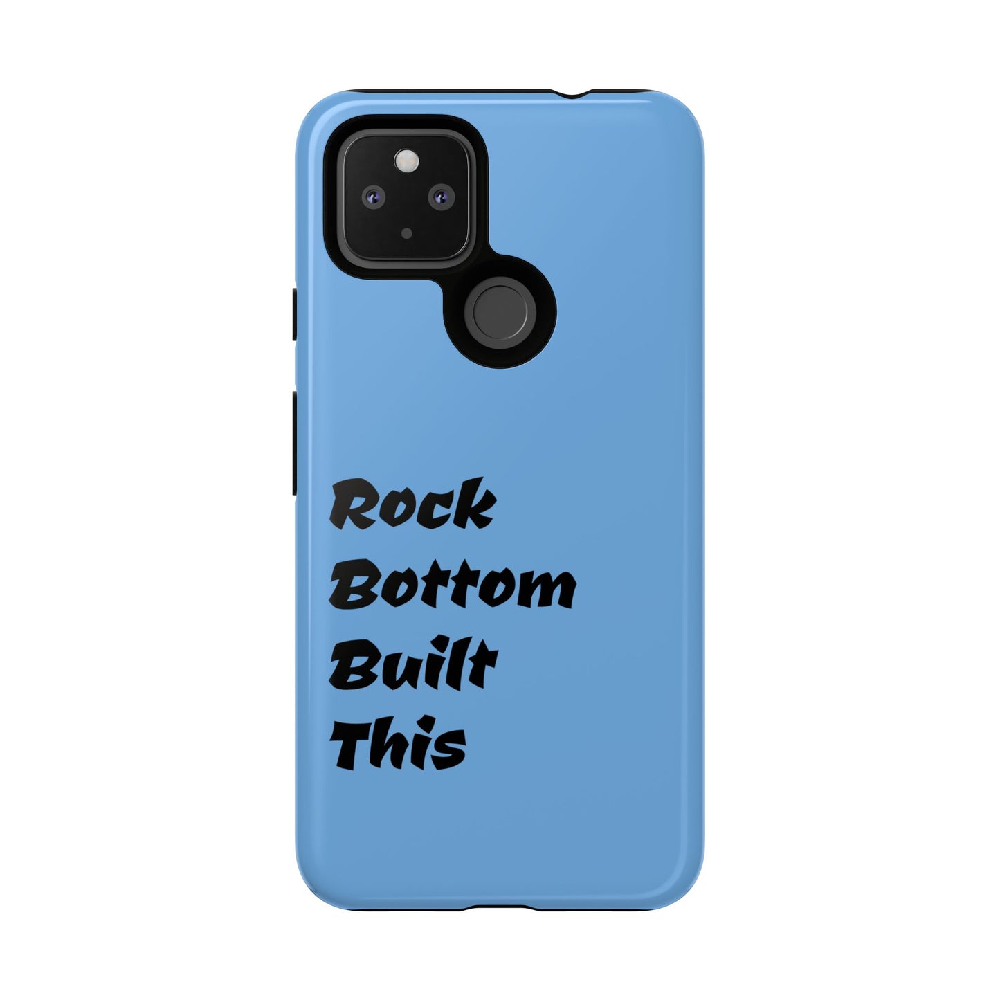 Rock Bottom Built This Tough Phone Case | Unique Gift for Resilience, Motivational Quotes, Phone Accessories, Custom Cases, [...]