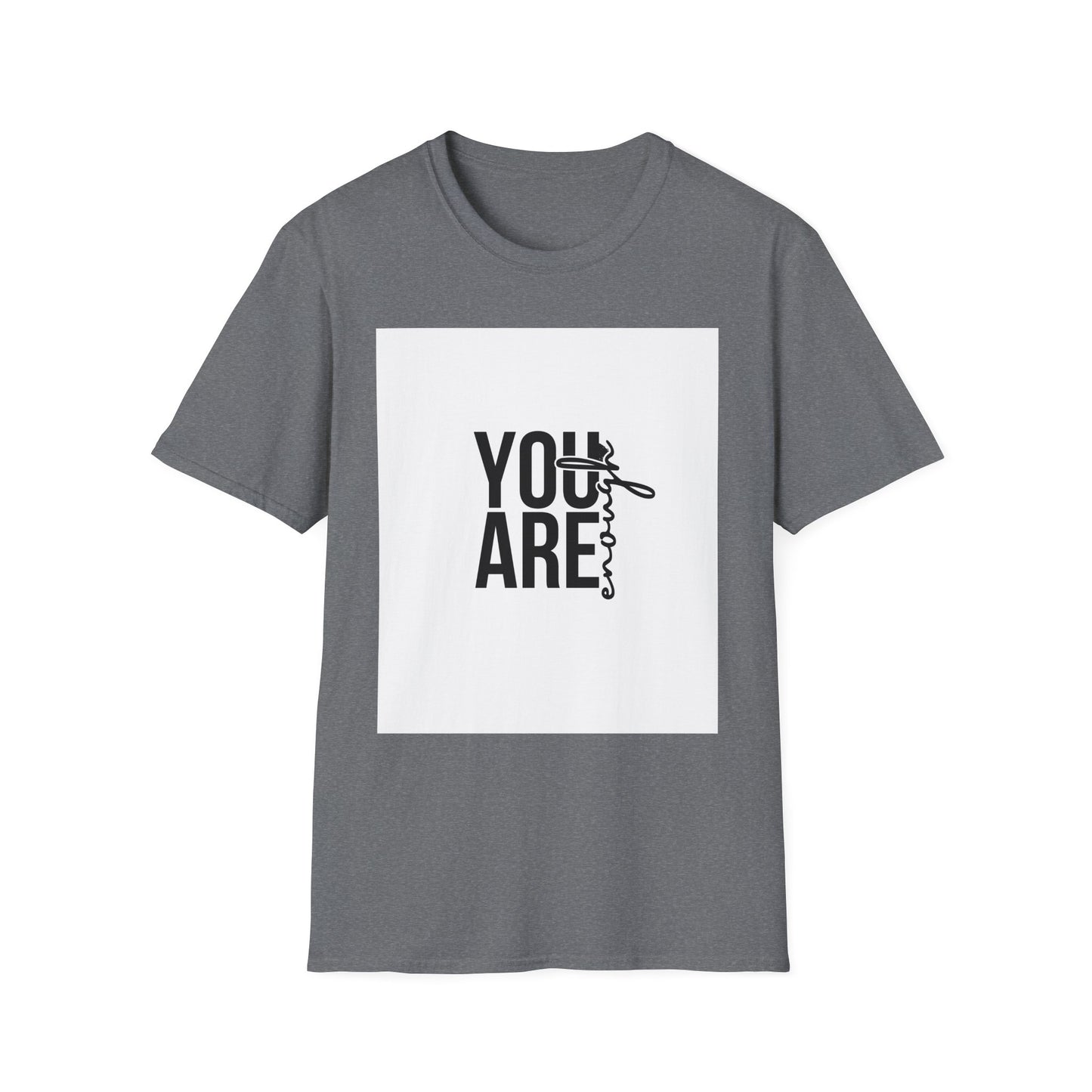 You Are Enough