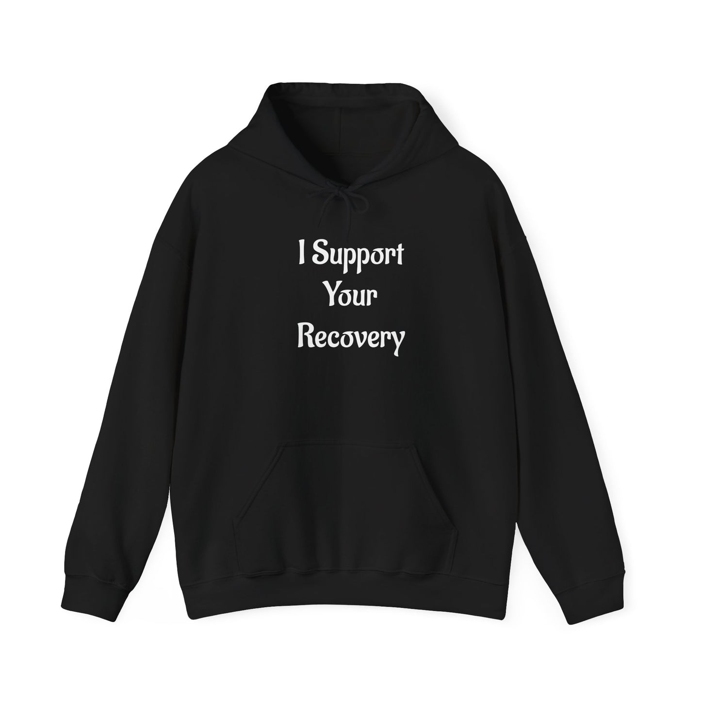 I support your Recovery Hoodie