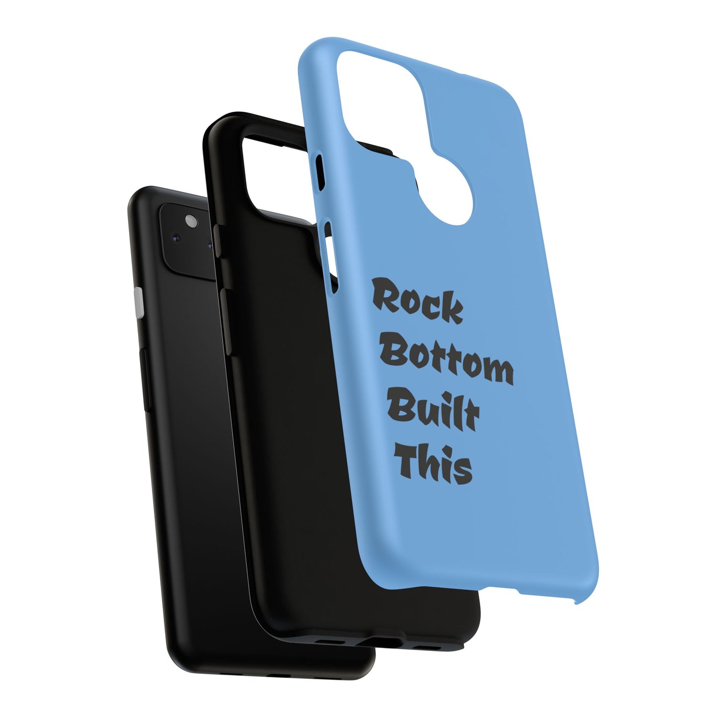 Rock Bottom Built This Tough Phone Case | Unique Gift for Resilience, Motivational Quotes, Phone Accessories, Custom Cases, [...]