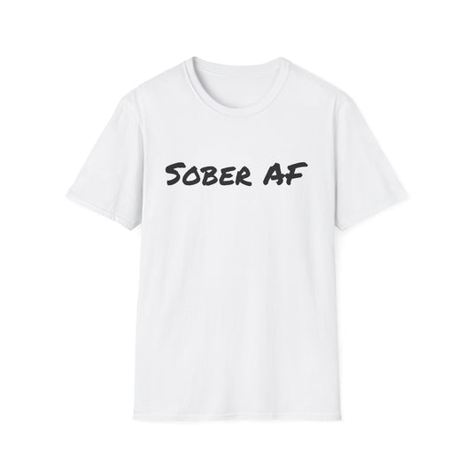 Sober AF T-Shirt