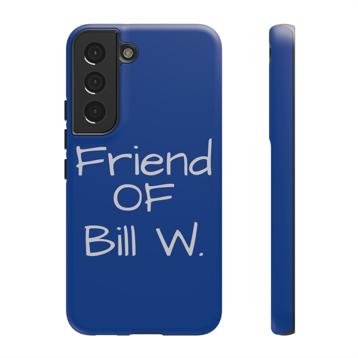 Friend of Bill W phone case