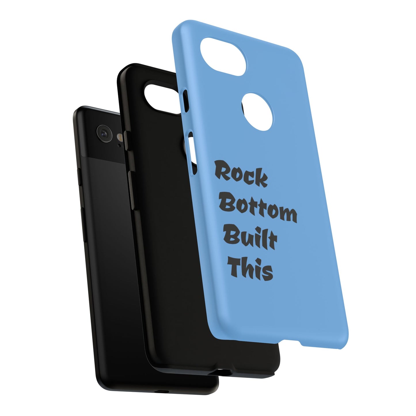Rock Bottom Built This Tough Phone Case | Unique Gift for Resilience, Motivational Quotes, Phone Accessories, Custom Cases, [...]