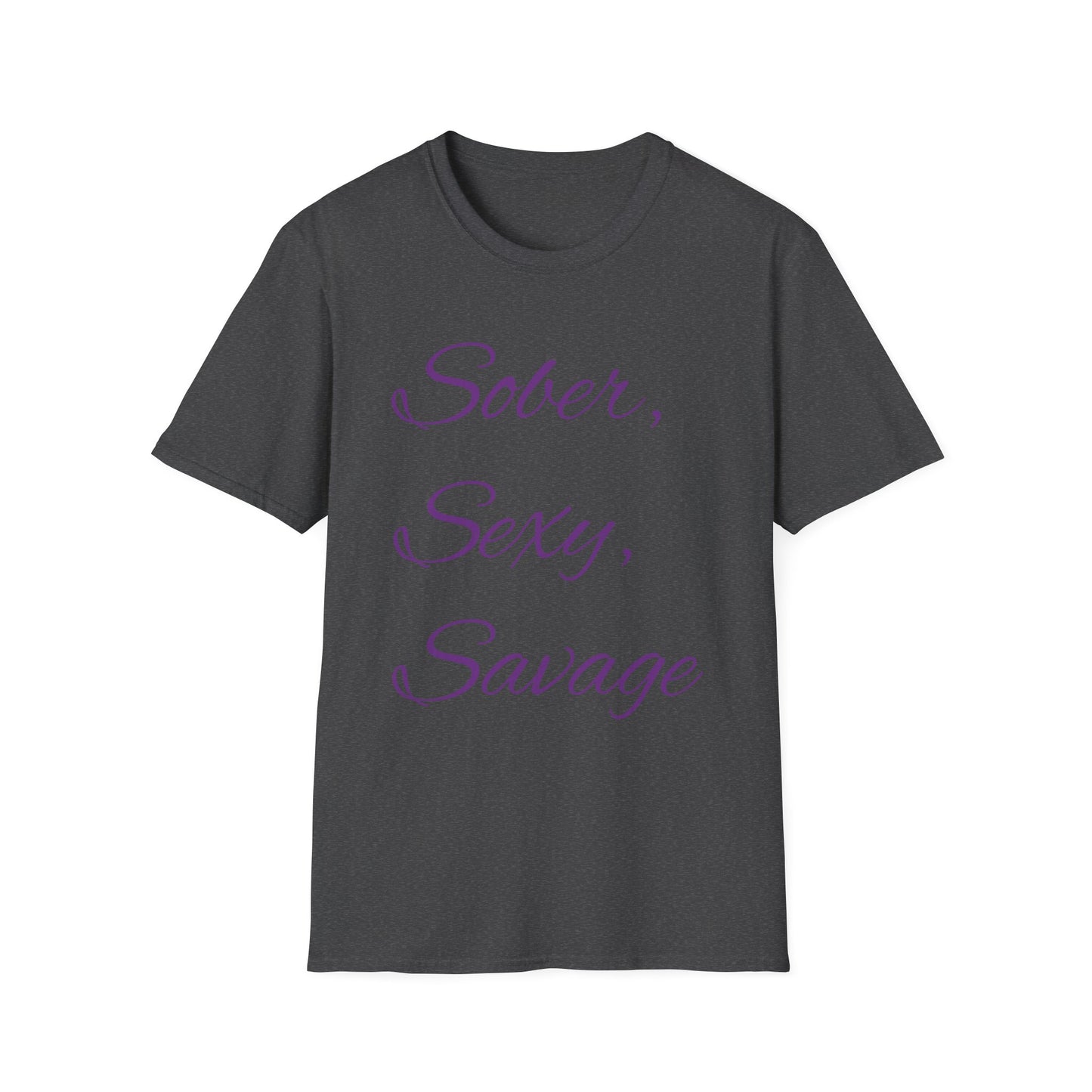 Sober, Sexy, Savage