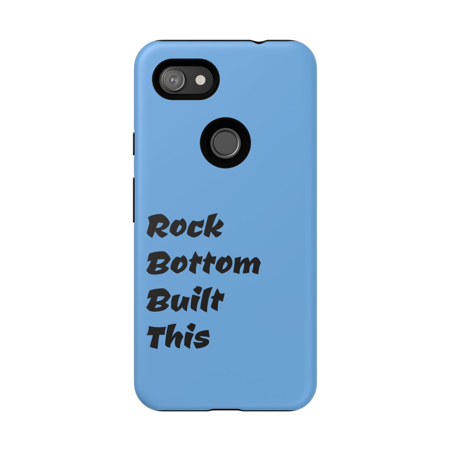 Rock Bottom Built This Tough Phone Case | Unique Gift for Resilience, Motivational Quotes, Phone Accessories, Custom Cases, [...]