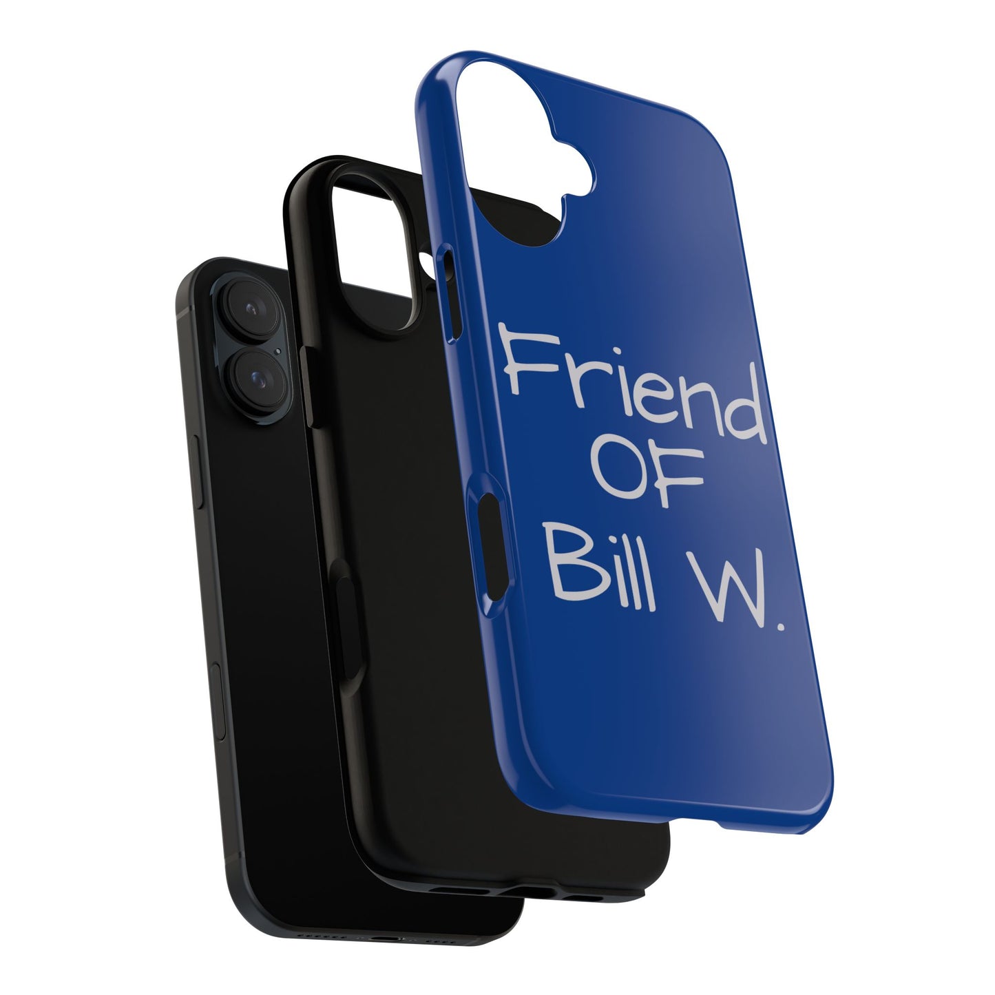 Friend of Bill W phone case
