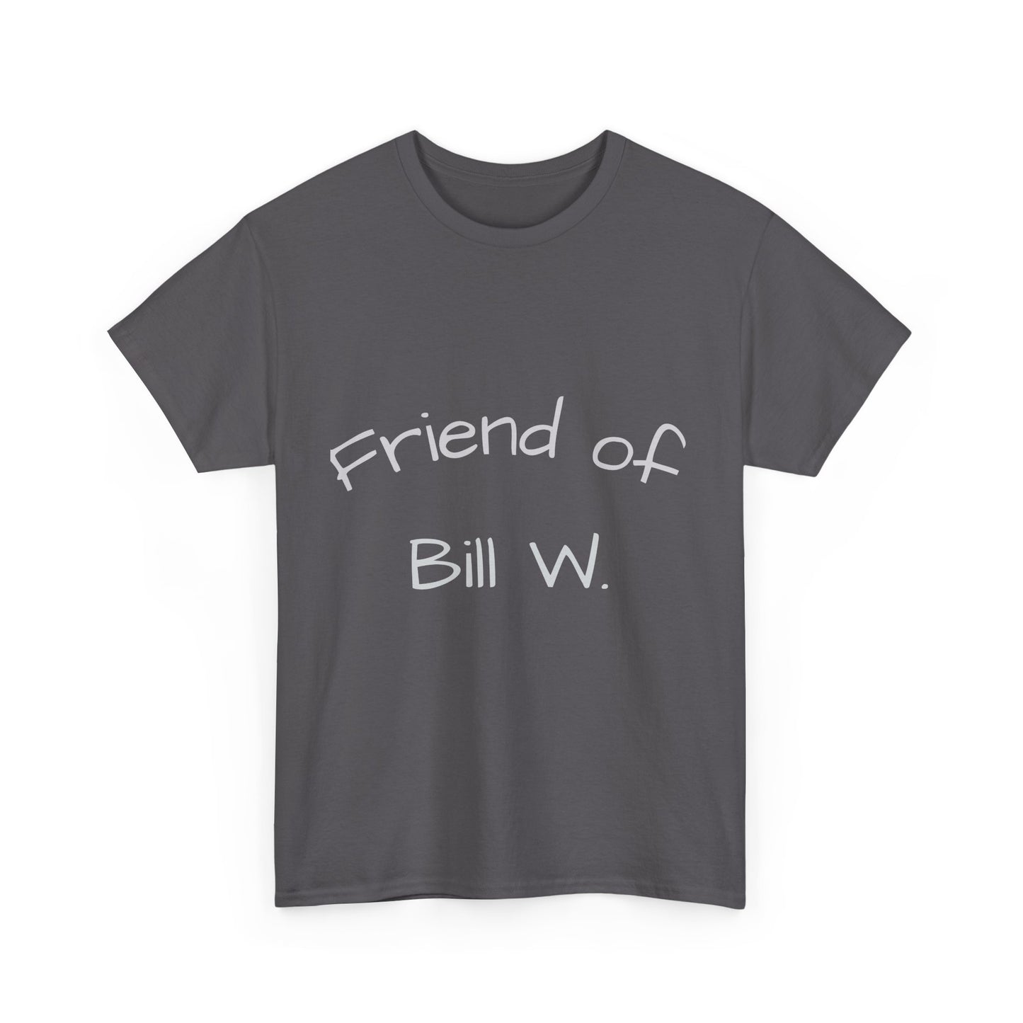 Friend of Bill W Cotton Tee