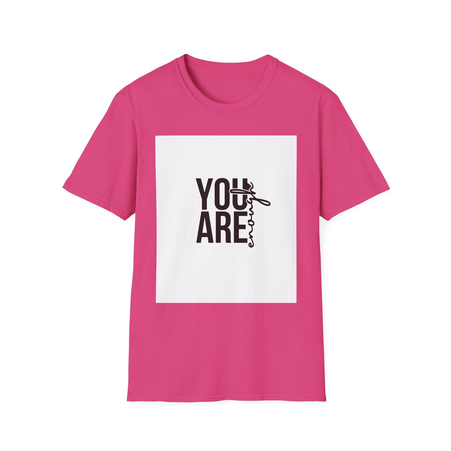You Are Enough