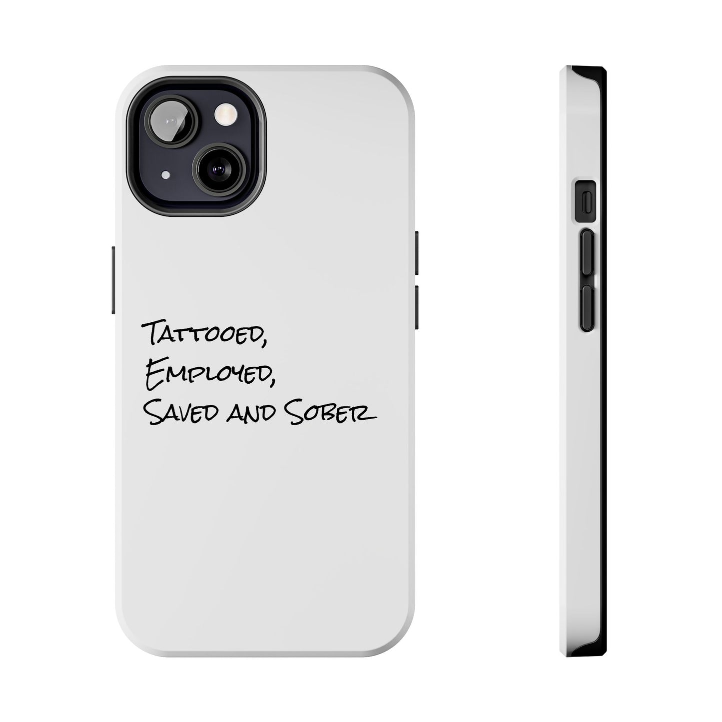 Tattooed, Employed Phone Cases