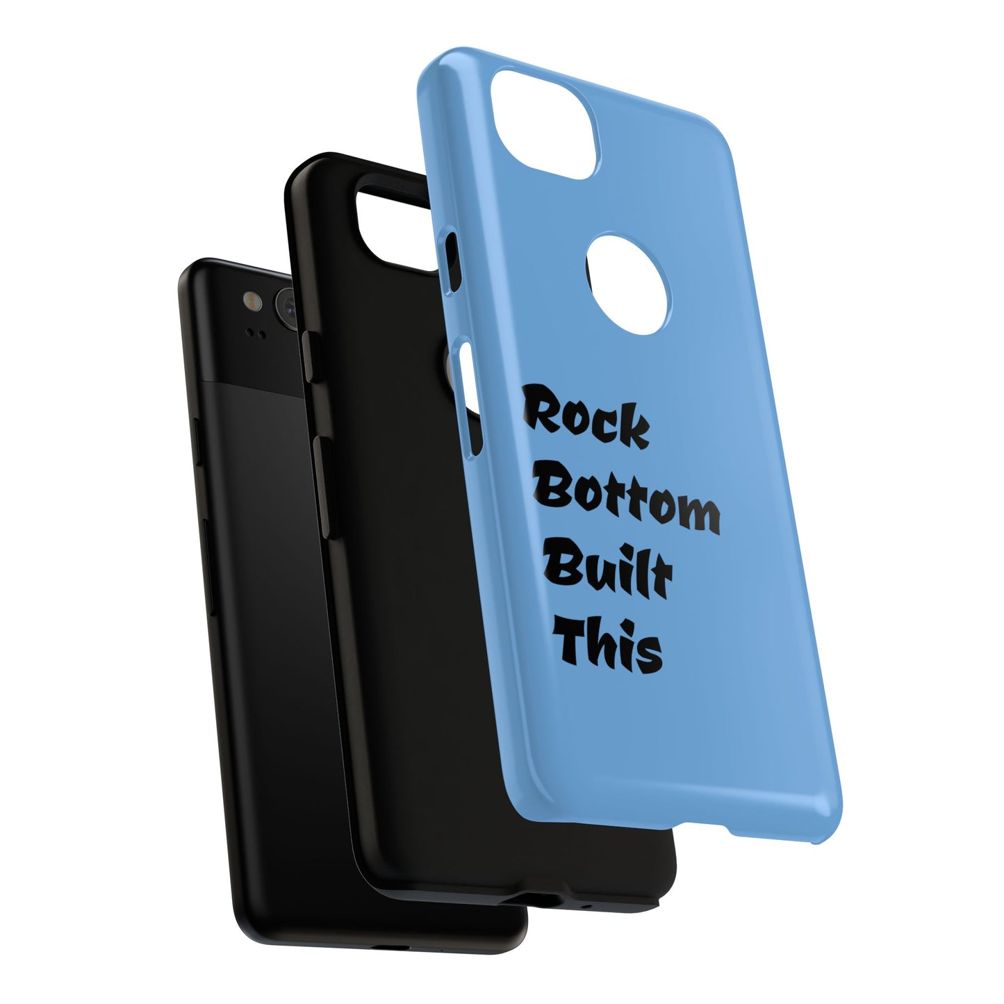 Rock Bottom Built This Tough Phone Case | Unique Gift for Resilience, Motivational Quotes, Phone Accessories, Custom Cases, [...]
