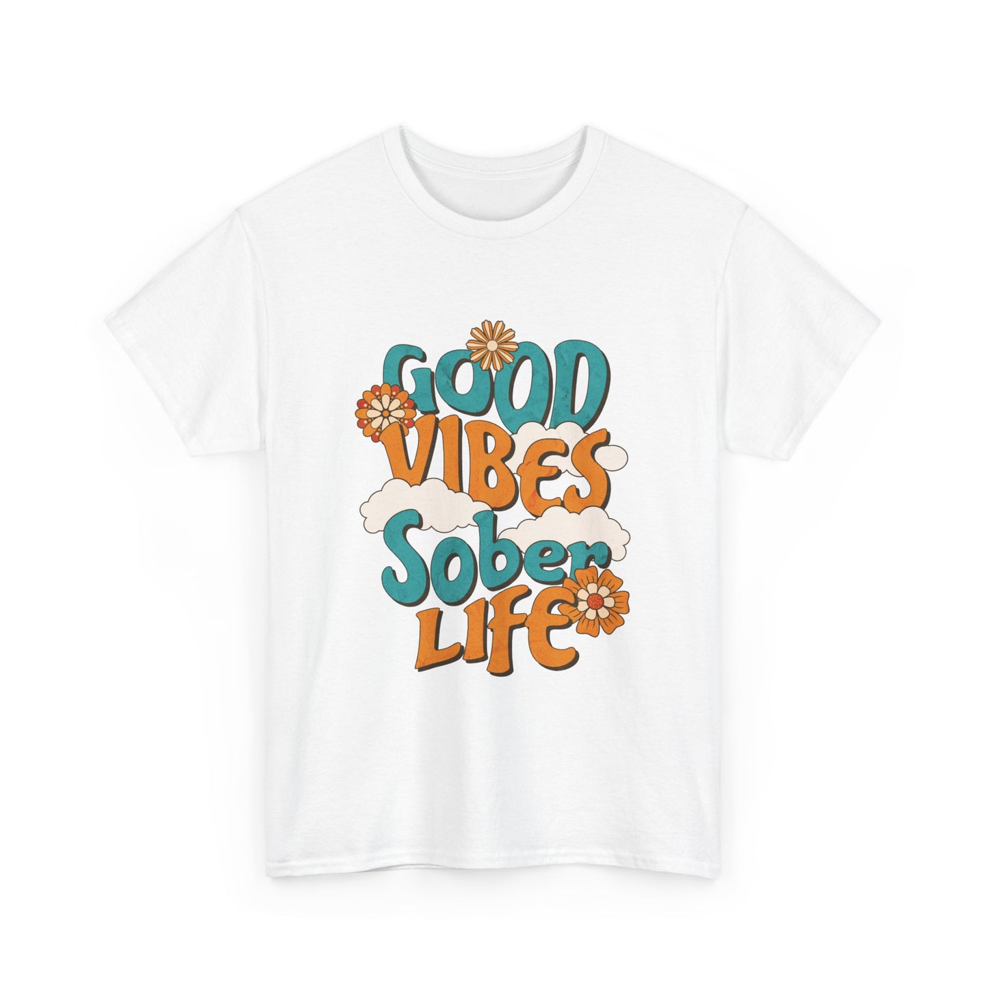Good Vibes Sober Life