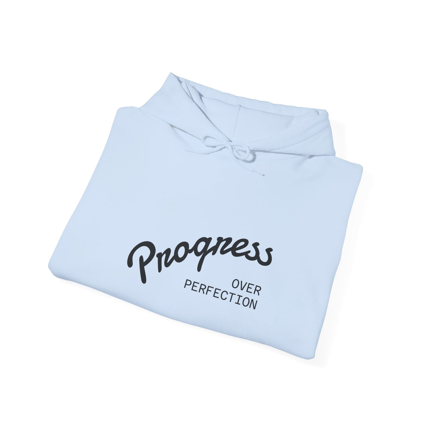 Progress Over Perfection Hoodie