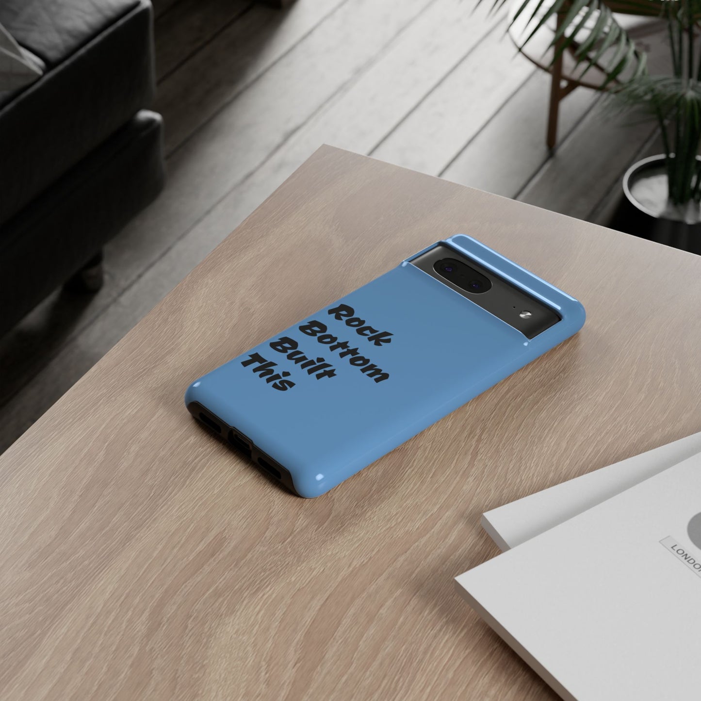 Rock Bottom Built This Tough Phone Case | Unique Gift for Resilience, Motivational Quotes, Phone Accessories, Custom Cases, [...]