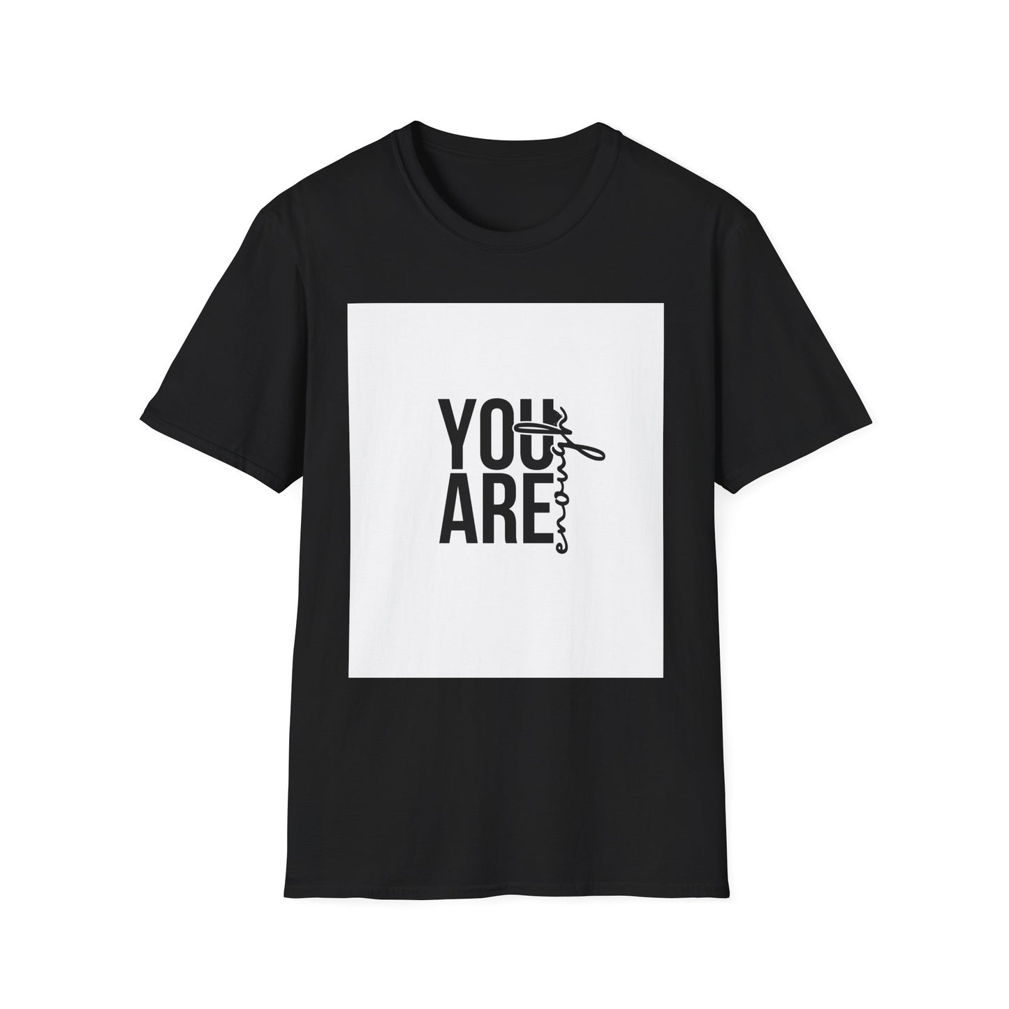 You Are Enough