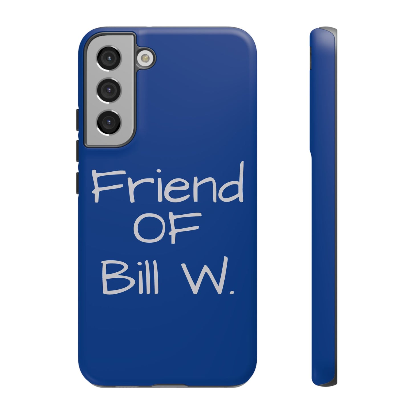 Friend of Bill W phone case