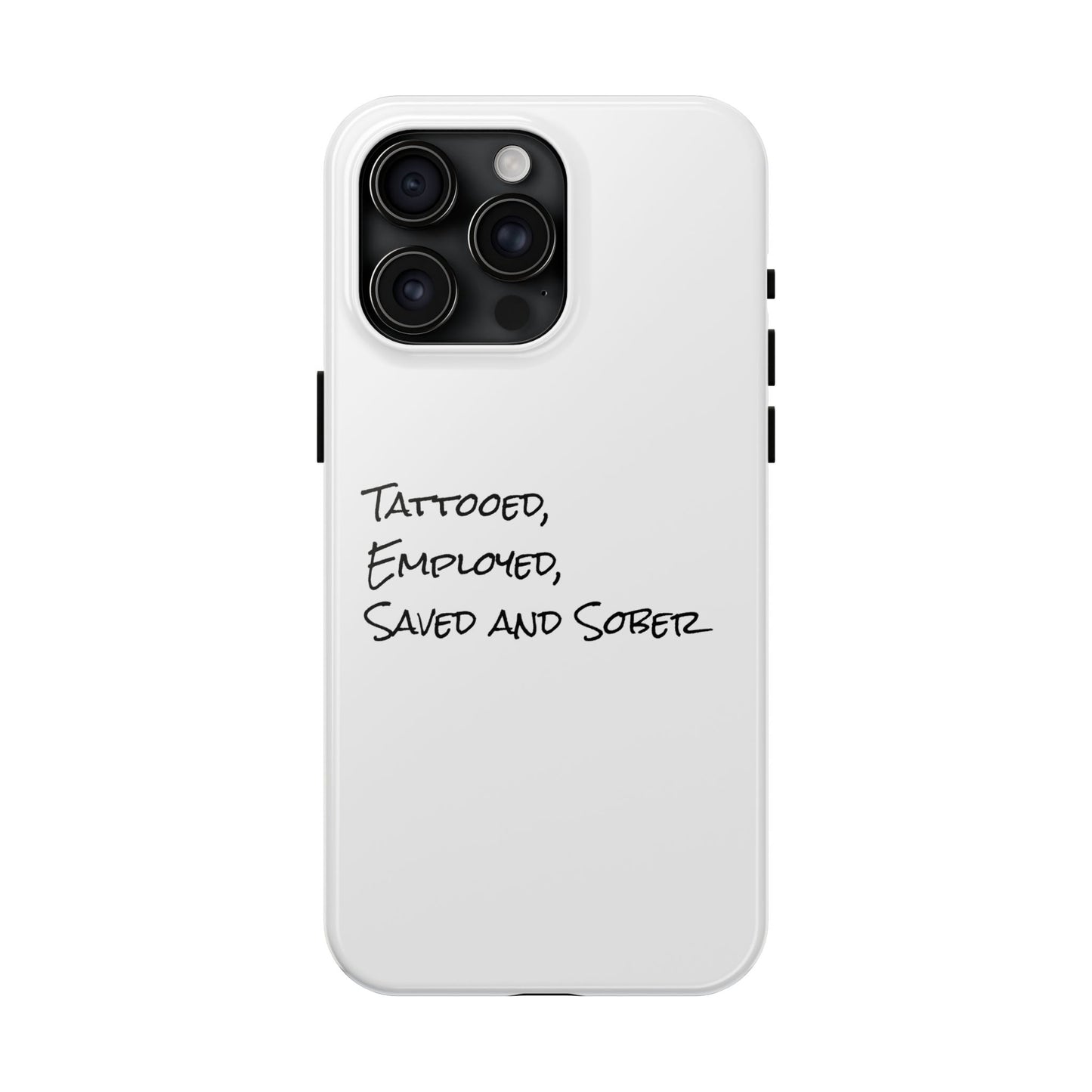 Tattooed, Employed Phone Cases