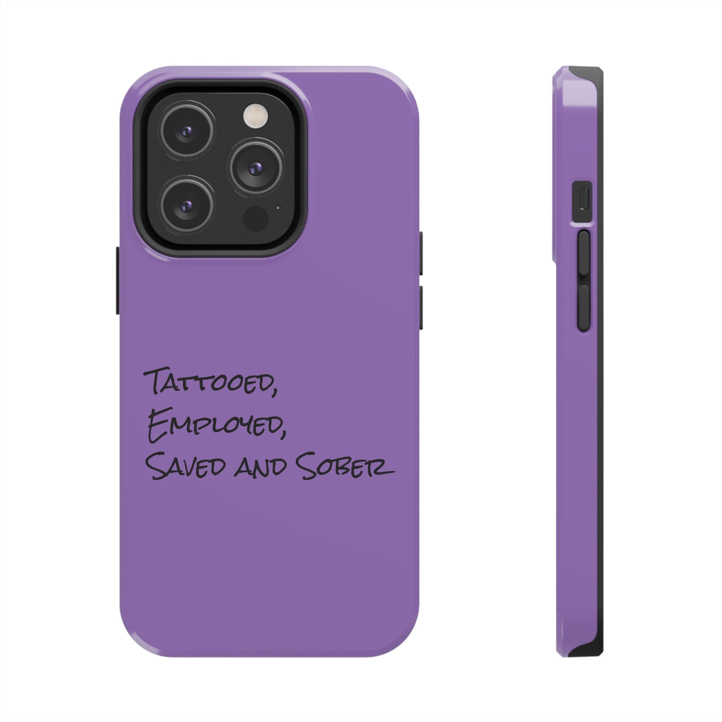 Tatooed, Employed 2 Phone Cases