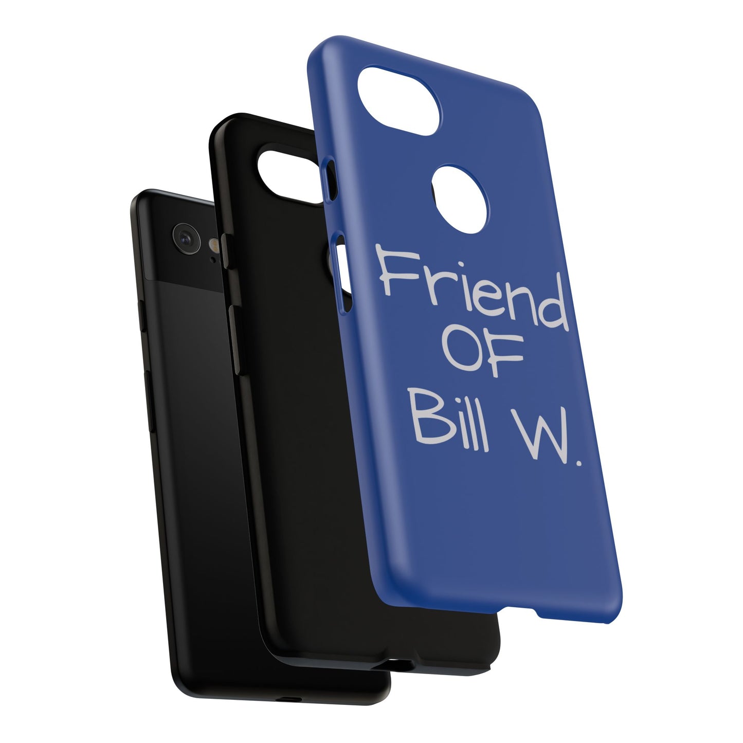 Friend of Bill W phone case