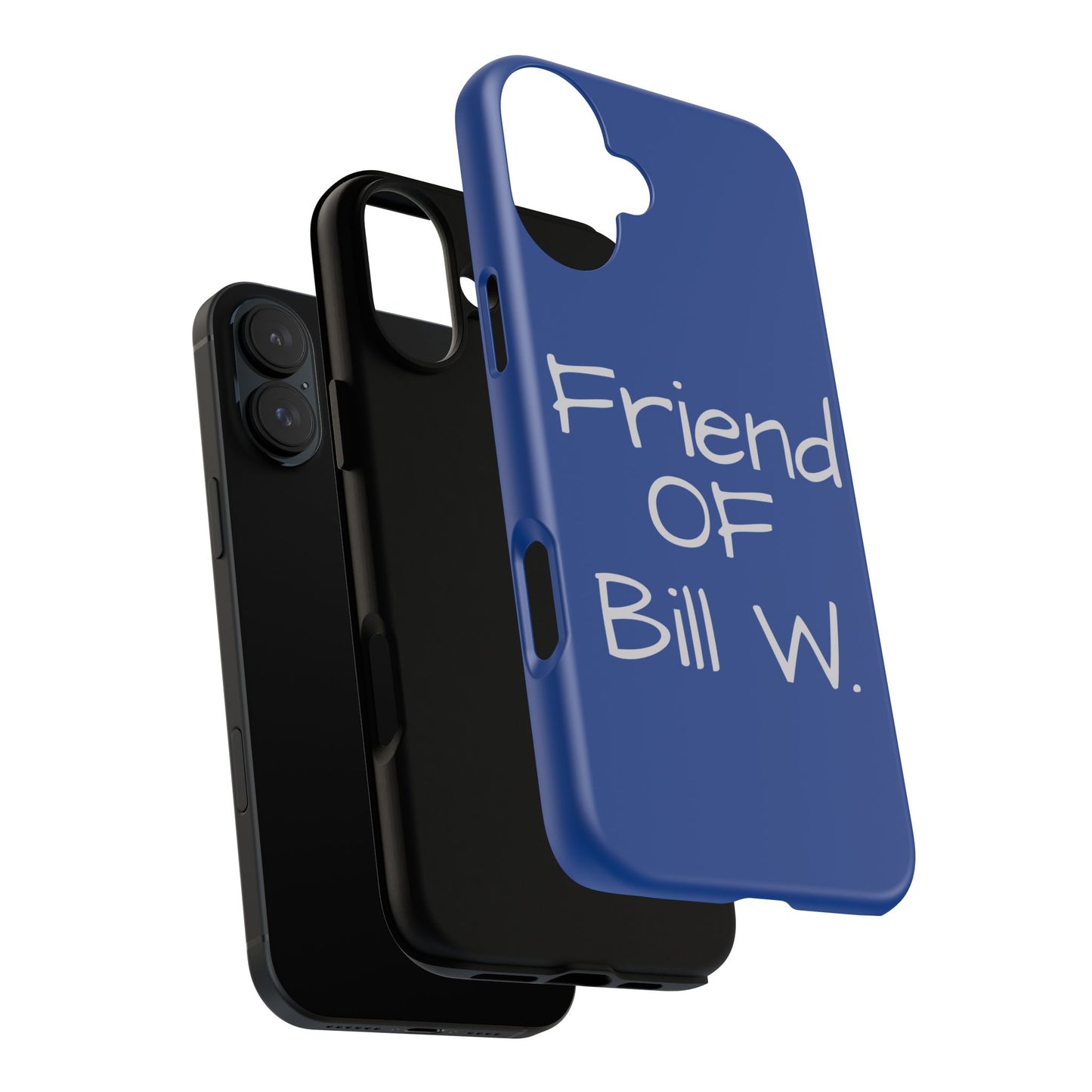 Friend of Bill W phone case
