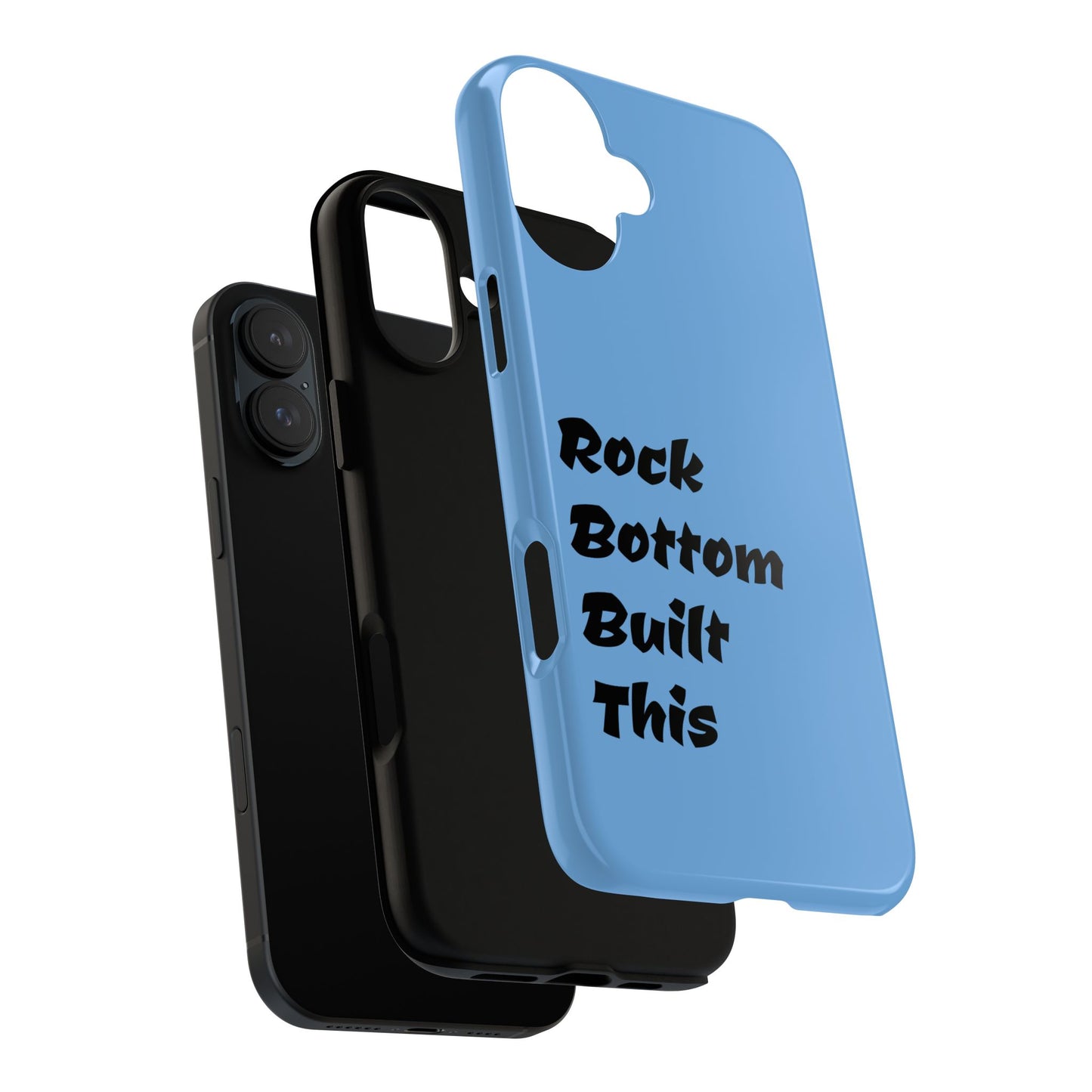 Rock Bottom Built This Tough Phone Case | Unique Gift for Resilience, Motivational Quotes, Phone Accessories, Custom Cases, [...]