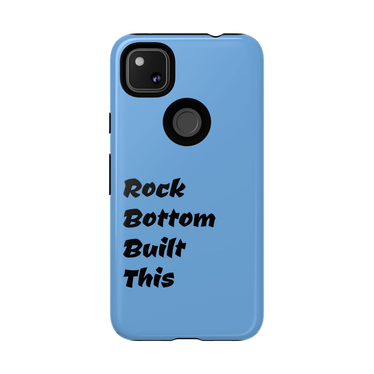 Rock Bottom Built This Tough Phone Case | Unique Gift for Resilience, Motivational Quotes, Phone Accessories, Custom Cases, [...]
